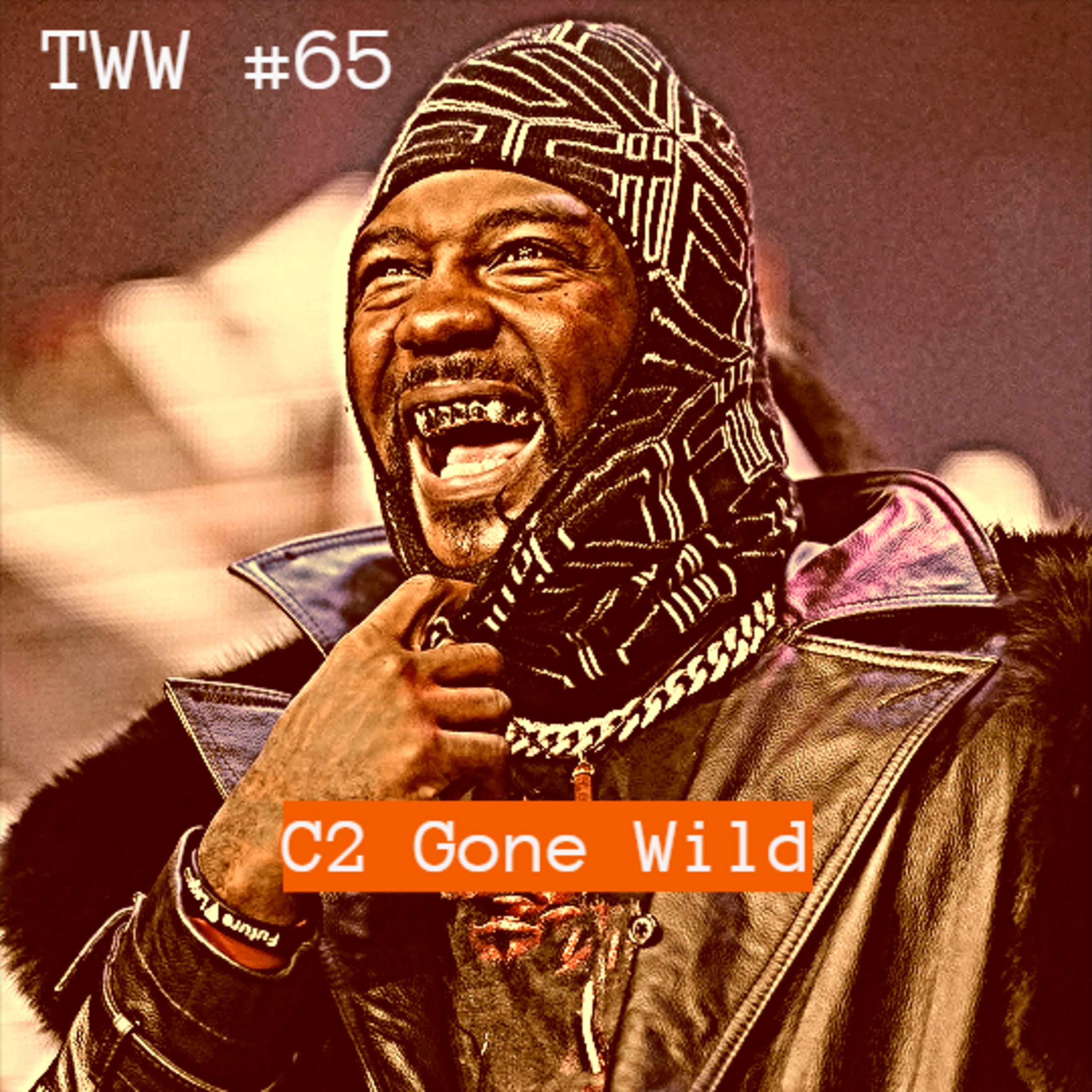 TWW #65: C2 Gone Wild episode artwork