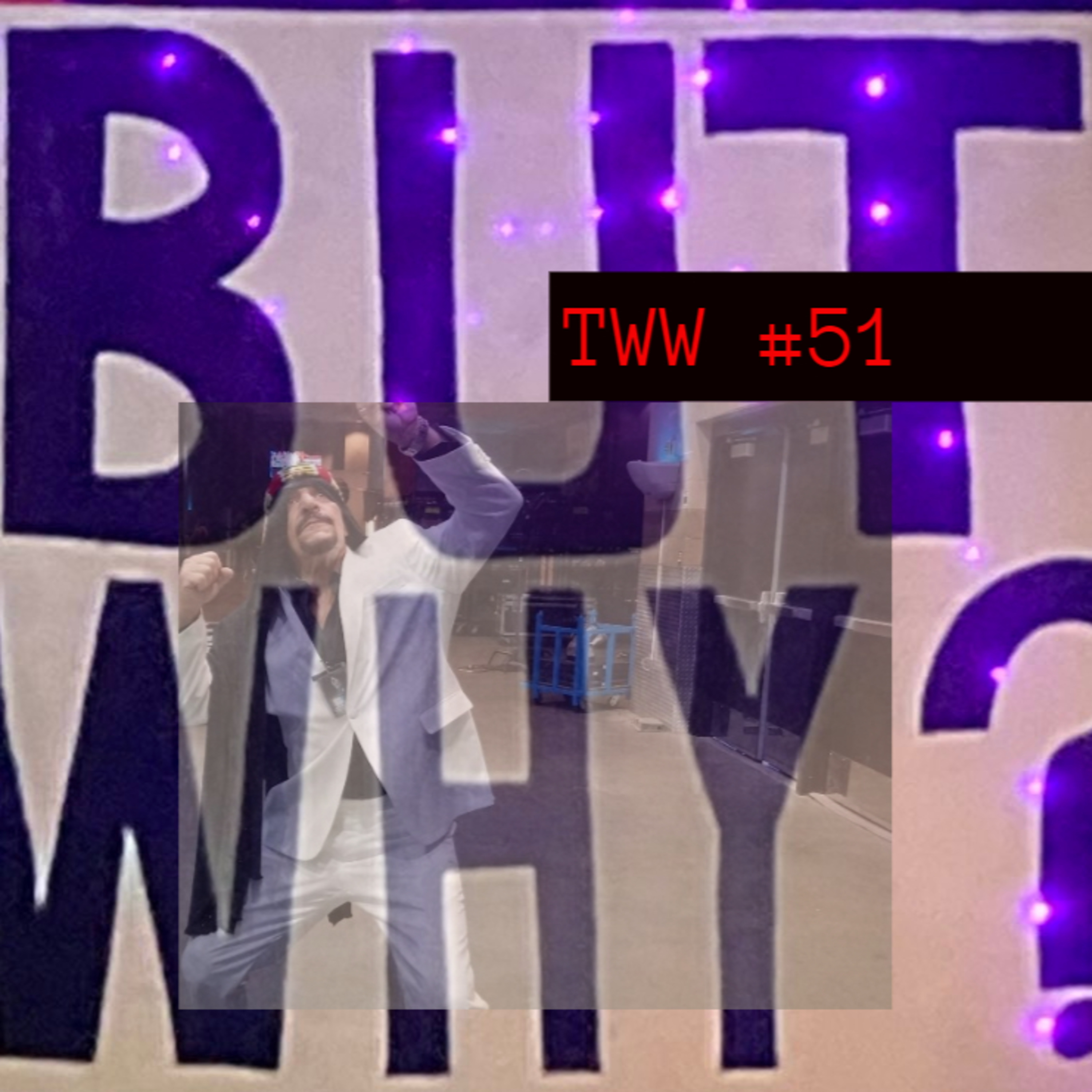 TWW #51: But Why? episode artwork