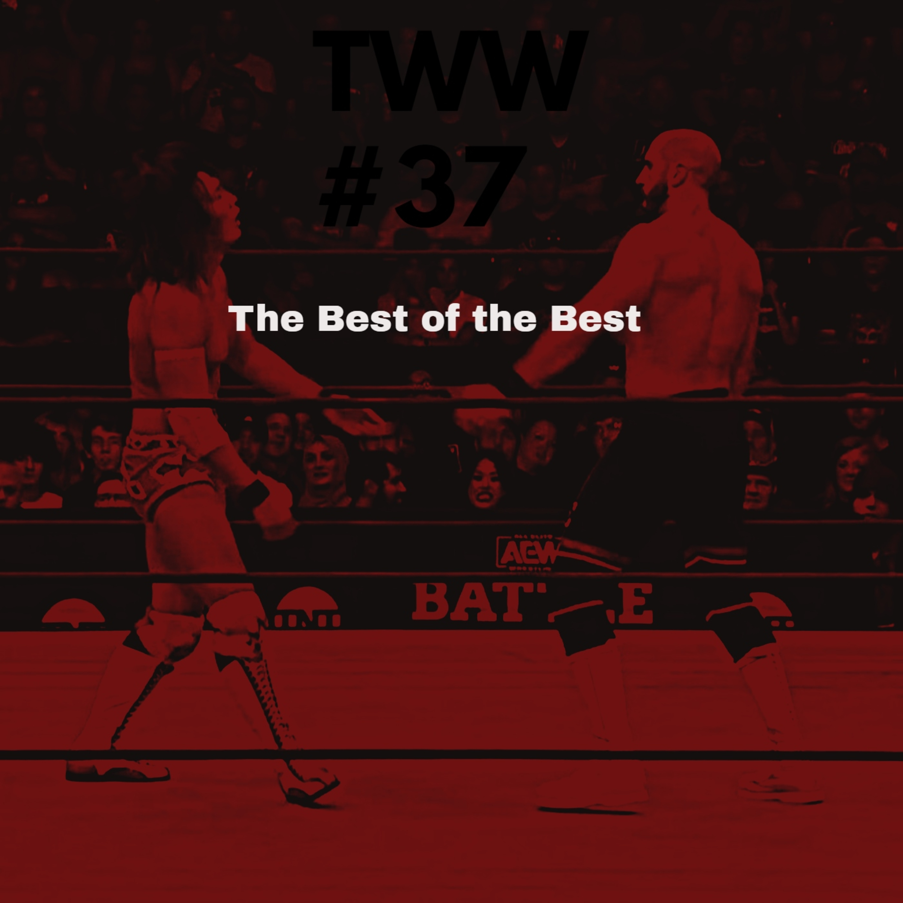 TWW #37: The Best of the Best episode artwork