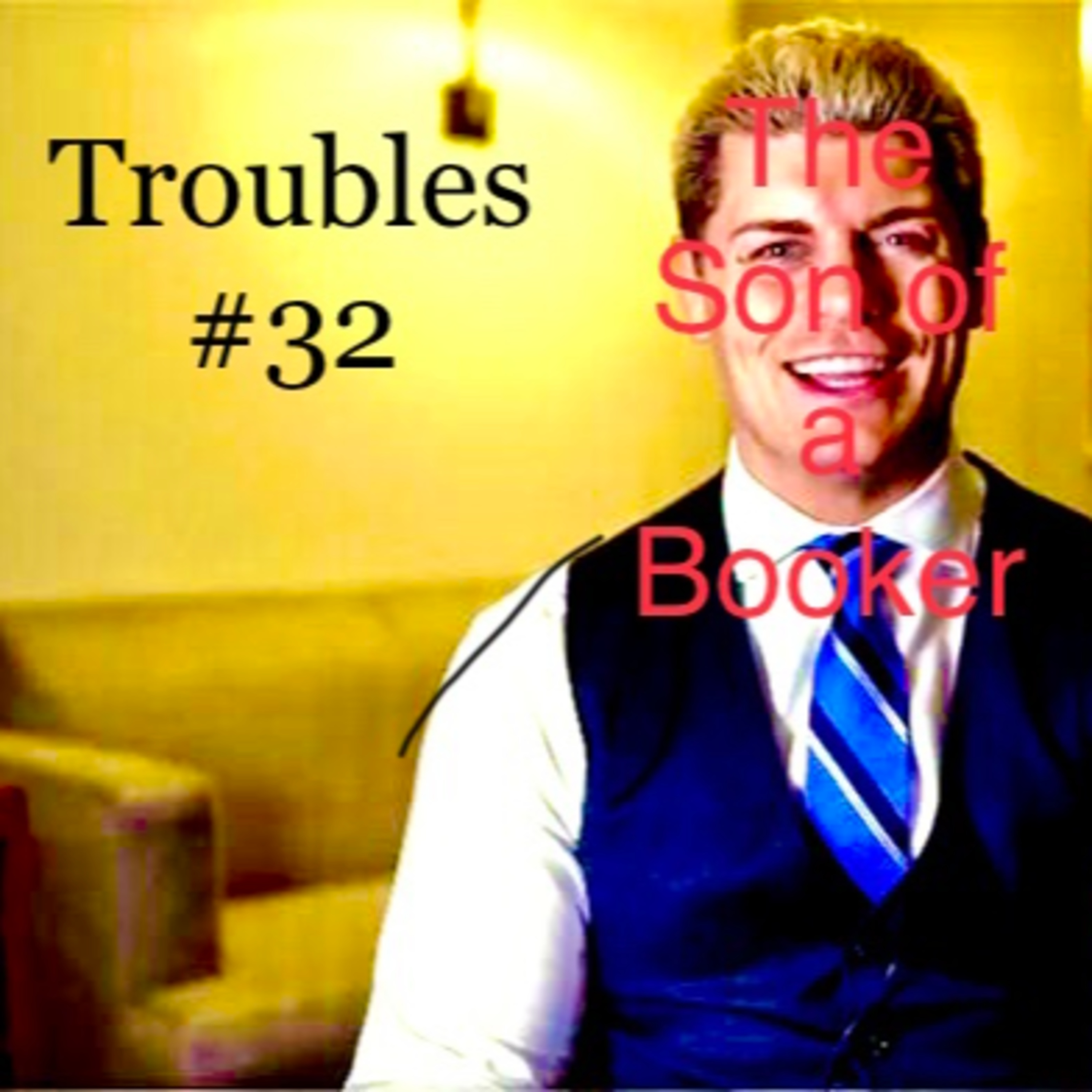 Episode 32: A Son of a Booker episode artwork