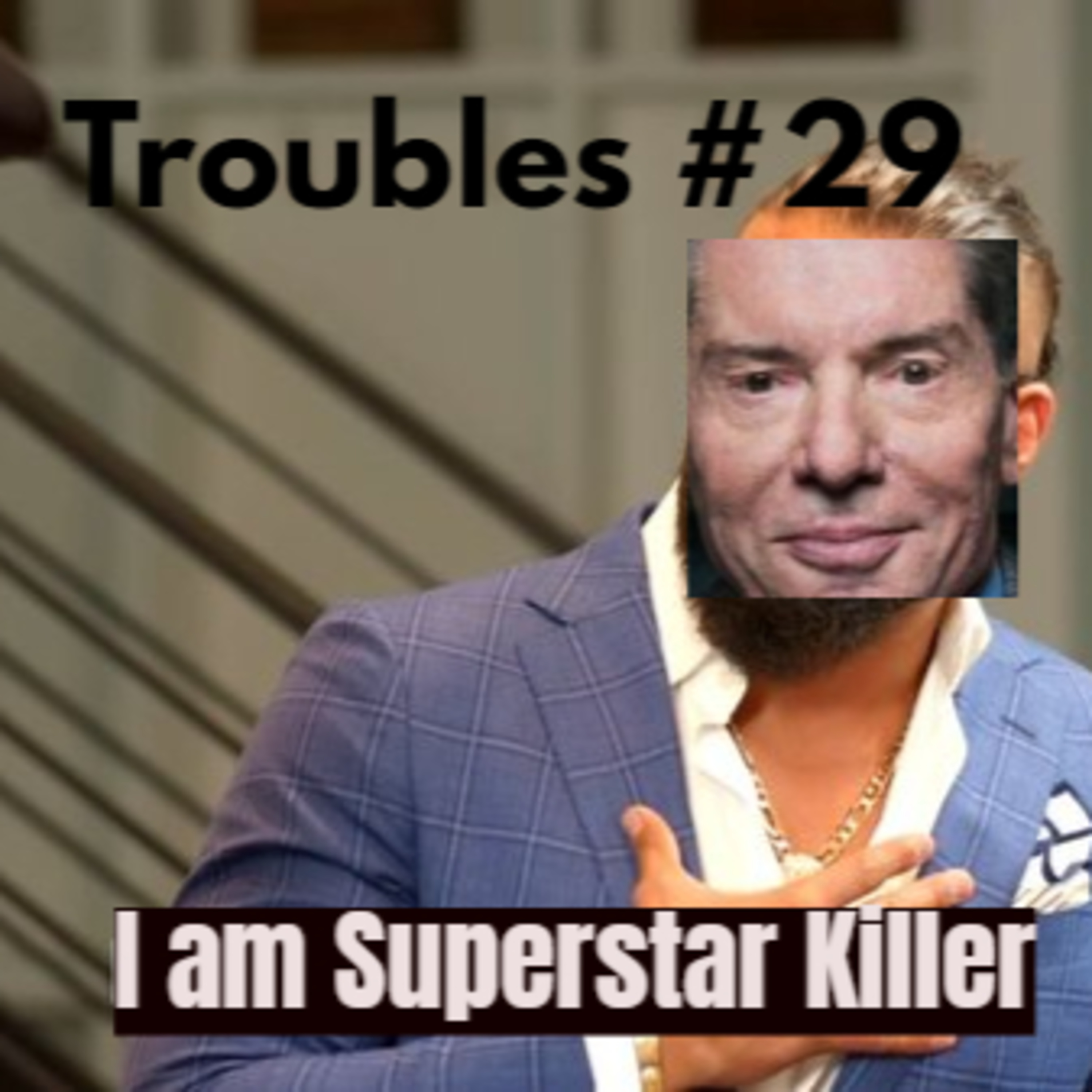 Episode 29: The Superstar Killer episode artwork