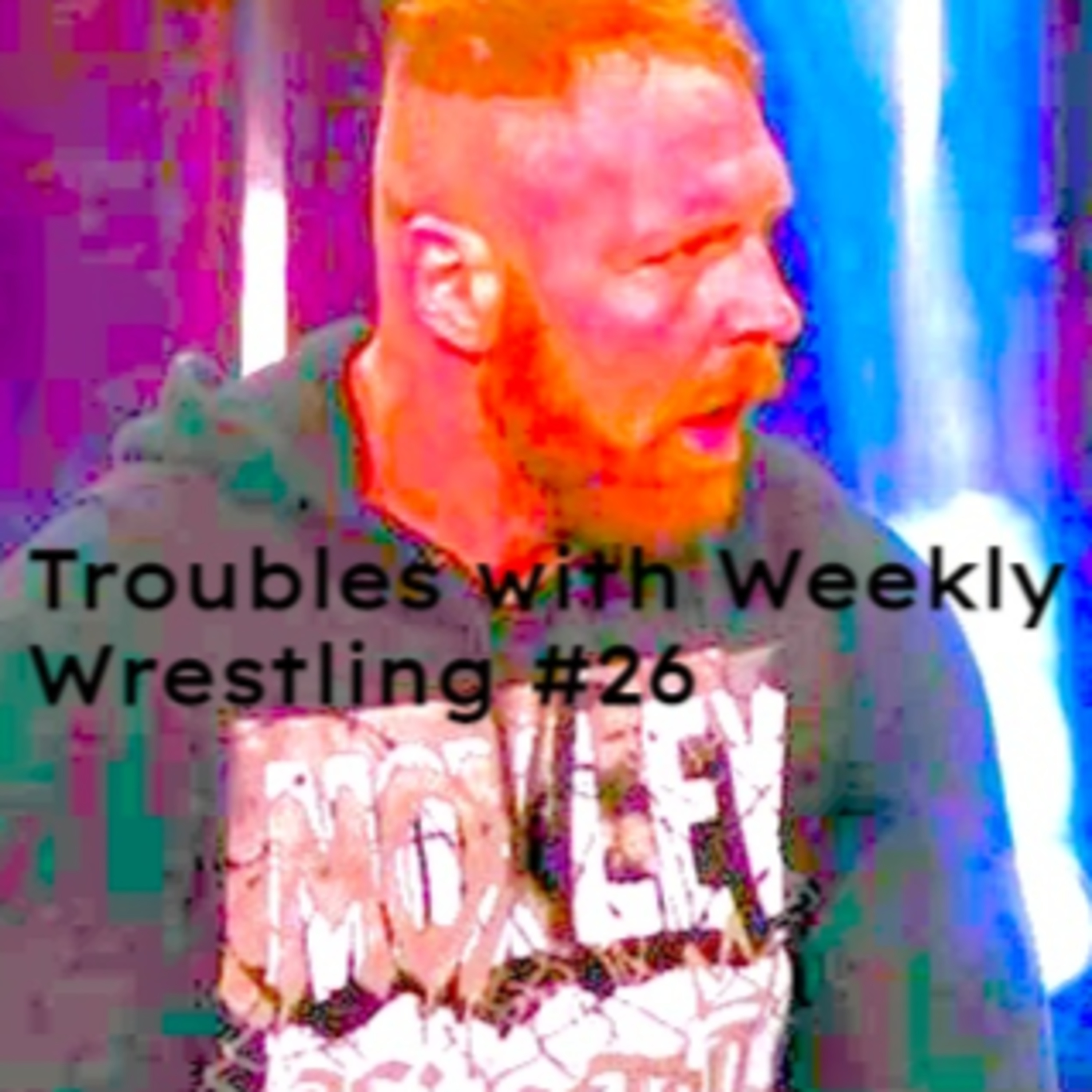 Episode 26: You Dun Goofed, Max episode artwork