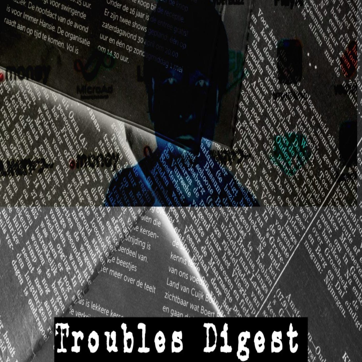 Troubles Digest #1 episode artwork