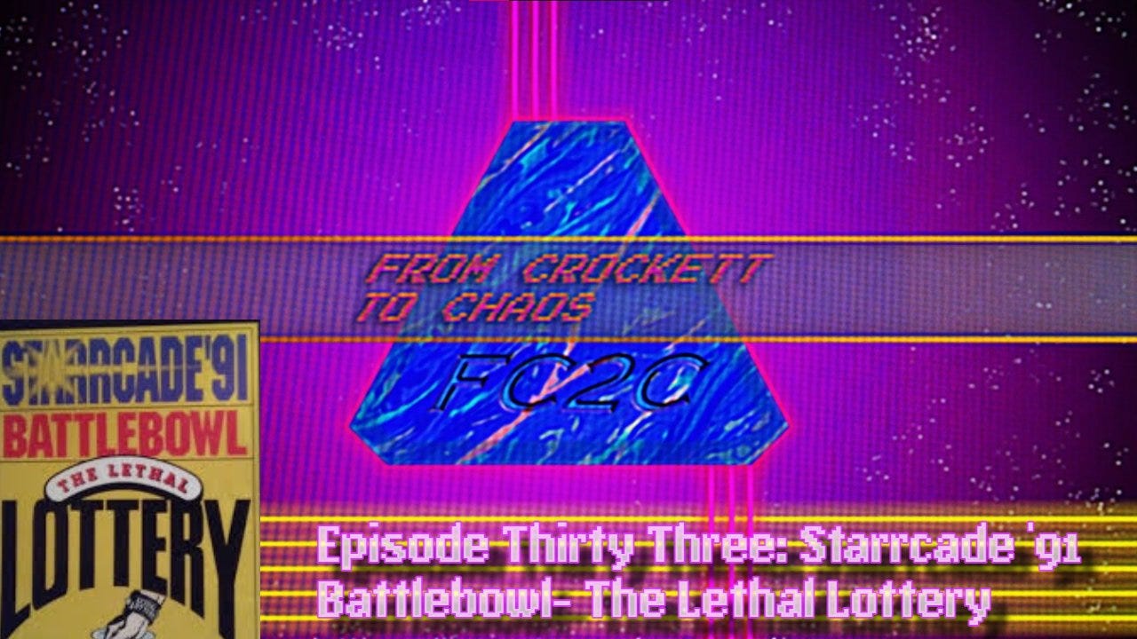 From Crockett to Chaos Episode Thirty Three: Starrcade '91: Battlebowl- The Lethal Lottery episode artwork