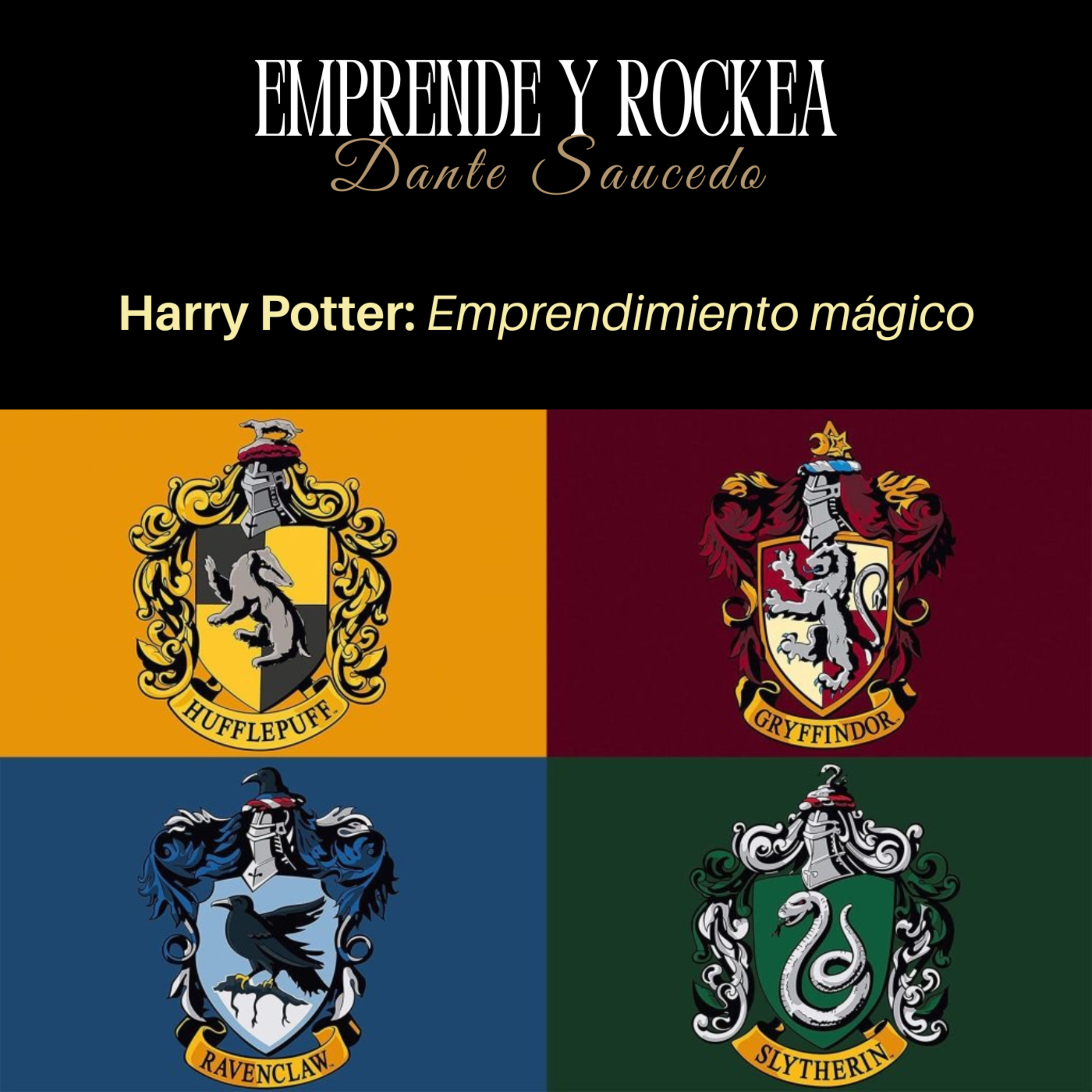 Capítulo 7. "Harry Potter y la magia de emprender: 6 hechizos para tu negocio" episode artwork