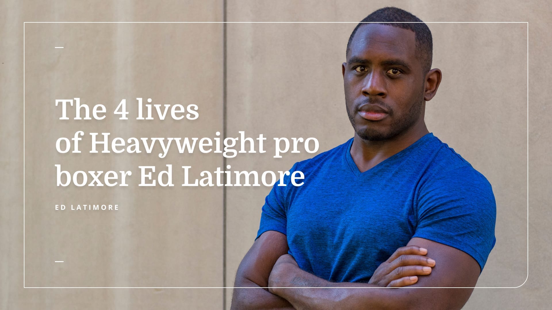 HoS: Ed Latimore