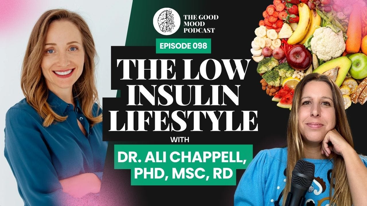 98. The Low Insulin Lifestyle with Dr. Ali Chappell, PhD, MSc, RD