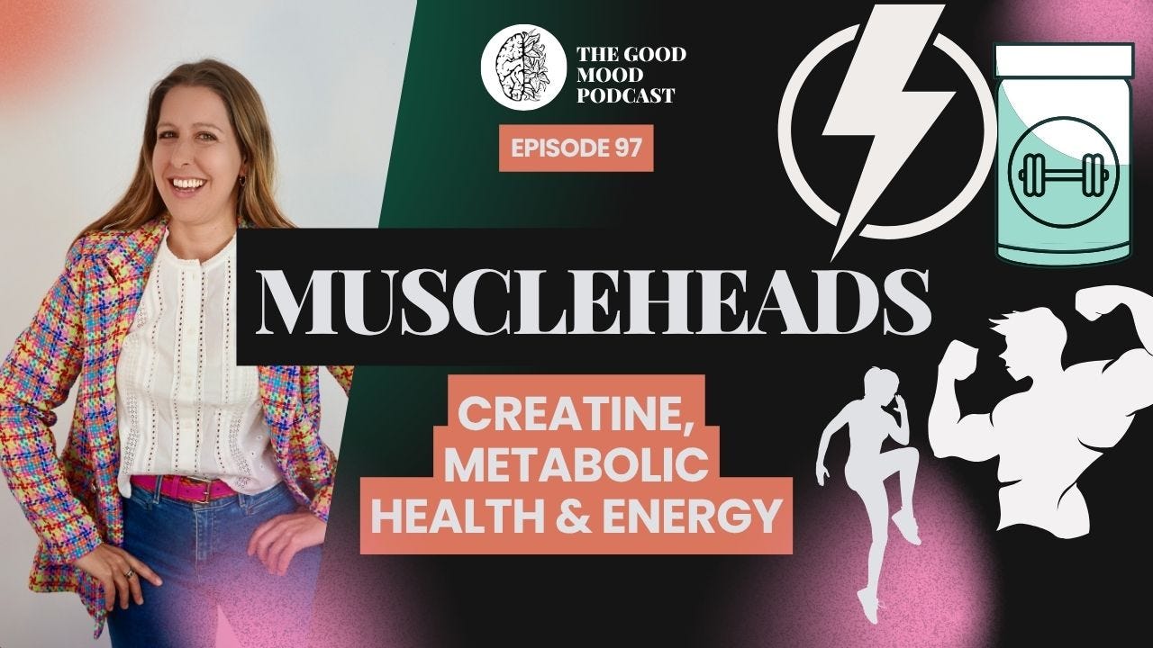 Episode 97: Muscleheads: Creatine, metabolic health, and energy with Dr. Talia Marcheggiani, ND