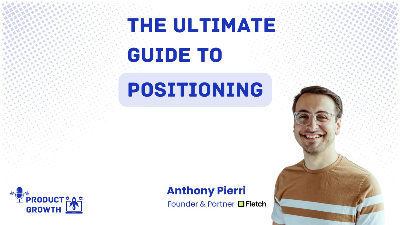 The Ultimate Guide to Positioning