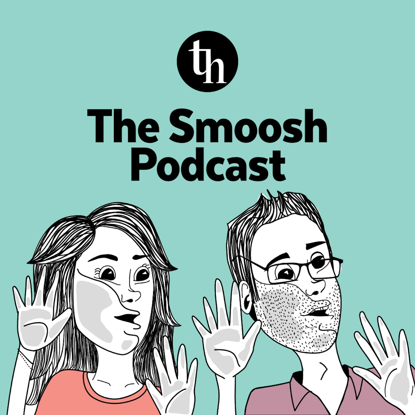 The Smoosh Podcast by this human