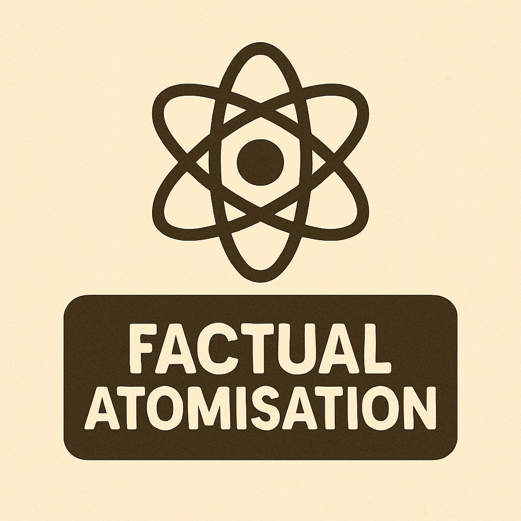 (AI Podcast) - Factual Atomisation (Teaching Facts) episode artwork
