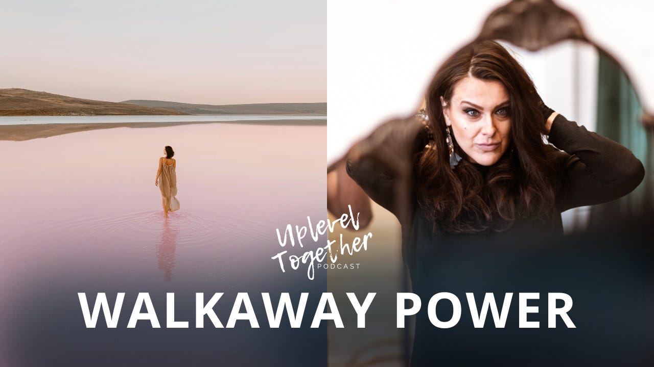 Walk-away Power: The Secret the Most Successful People Don't Talk About