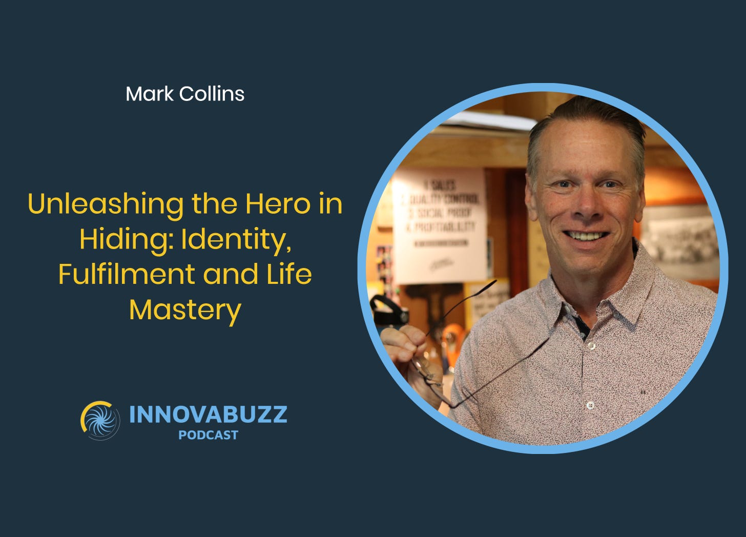 Mark Collins, Unleashing the Hero in Hiding: Identity, Fulfilment and Life Mastery - Innova.buzz 658