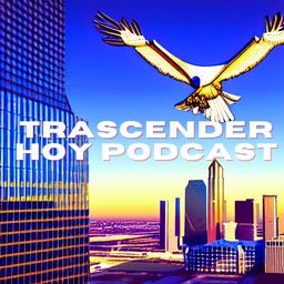 Trascender Hoy Podcast