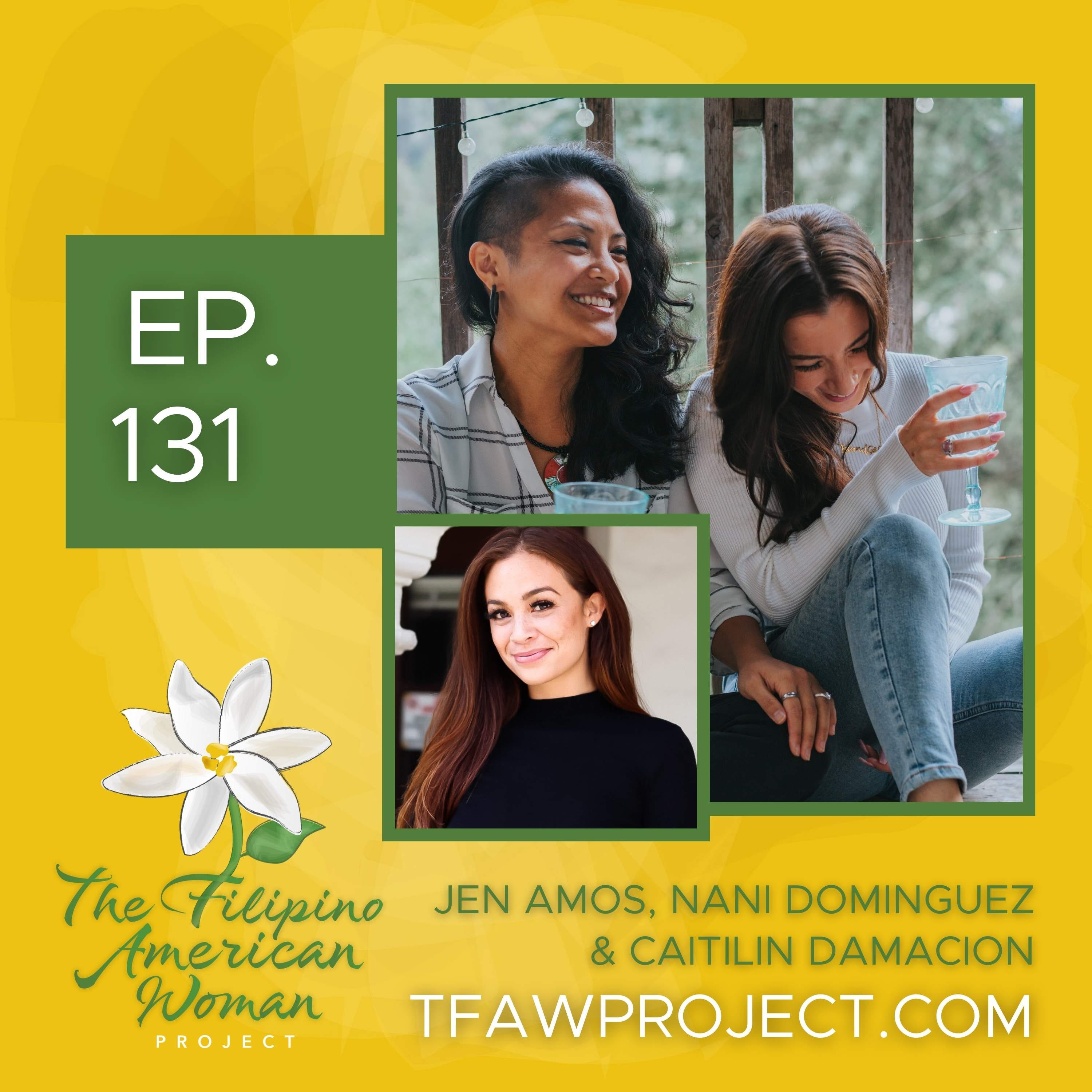131: "It's really exciting to be introduced to books that are pertinent to our culture and to be able to discuss them in community." A book club invitation with Jen, Nani and Caitilin Damacion episode artwork