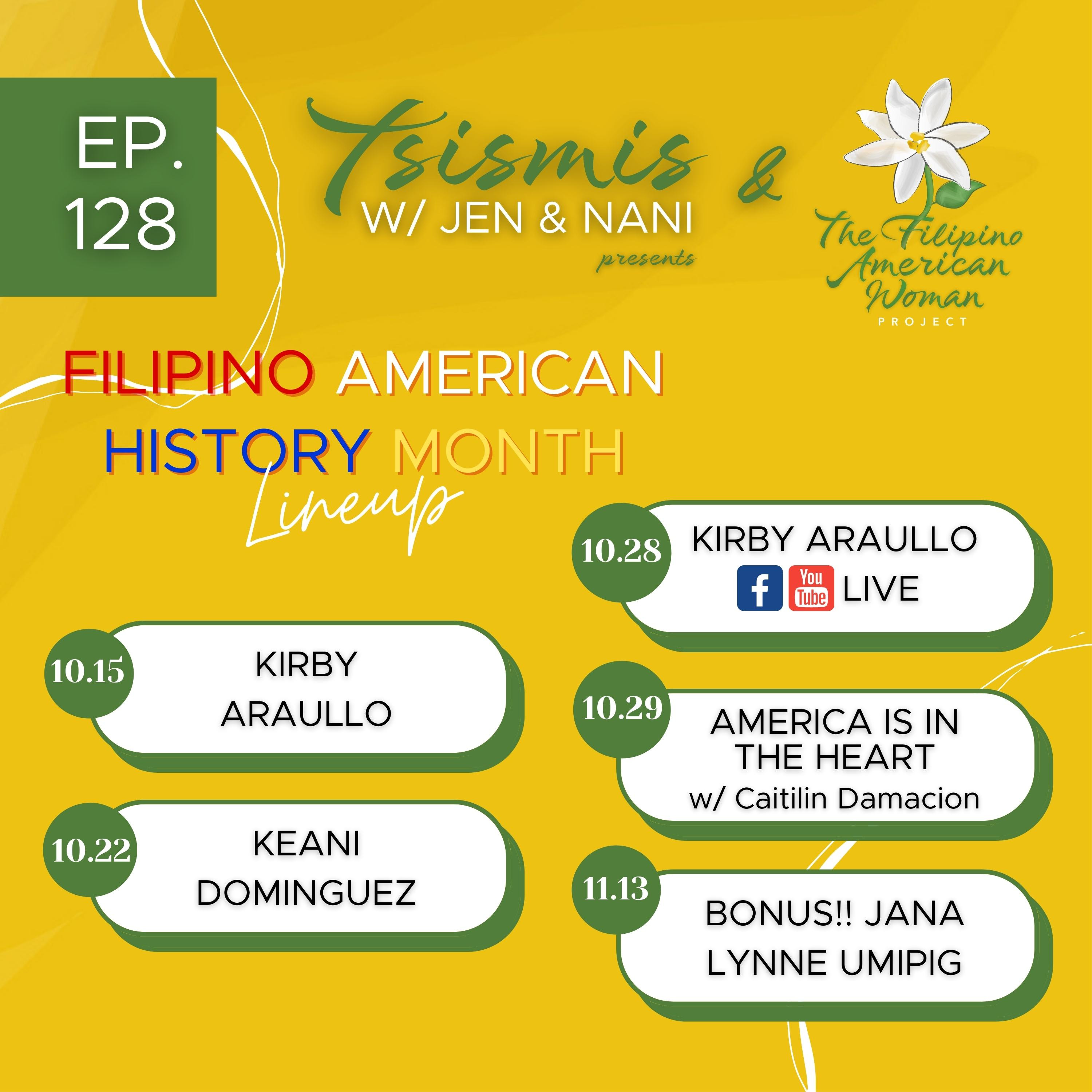128: "Happy Filipino American History Month!" October Events and Exclusive content only available on Tsismis with Jen and Nani episode artwork
