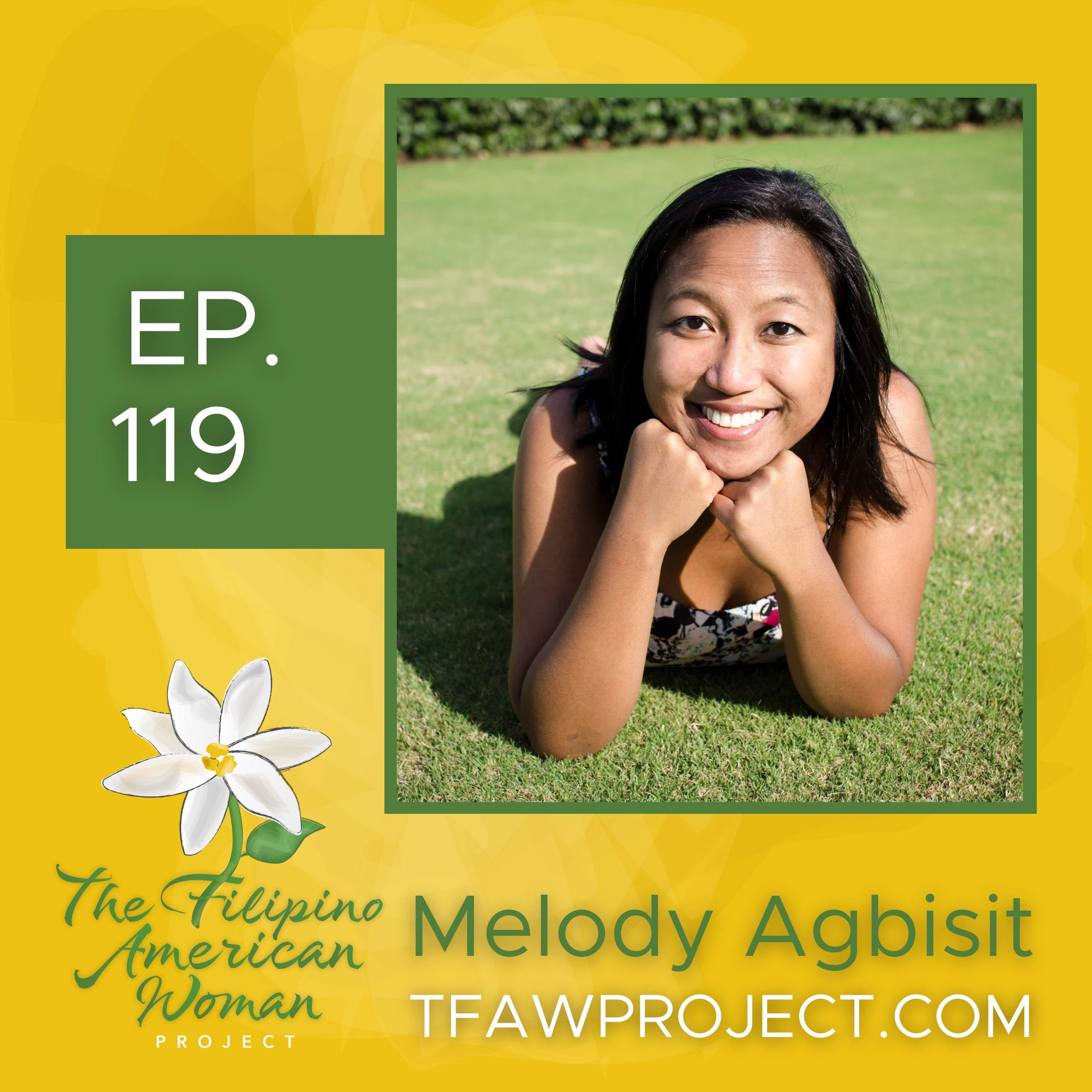 119: "It's important to hear that you matter." Cultural alignment, making mental health accessible, & bringing Fil-Ams back to the Philippines with Melody Agbisit episode artwork