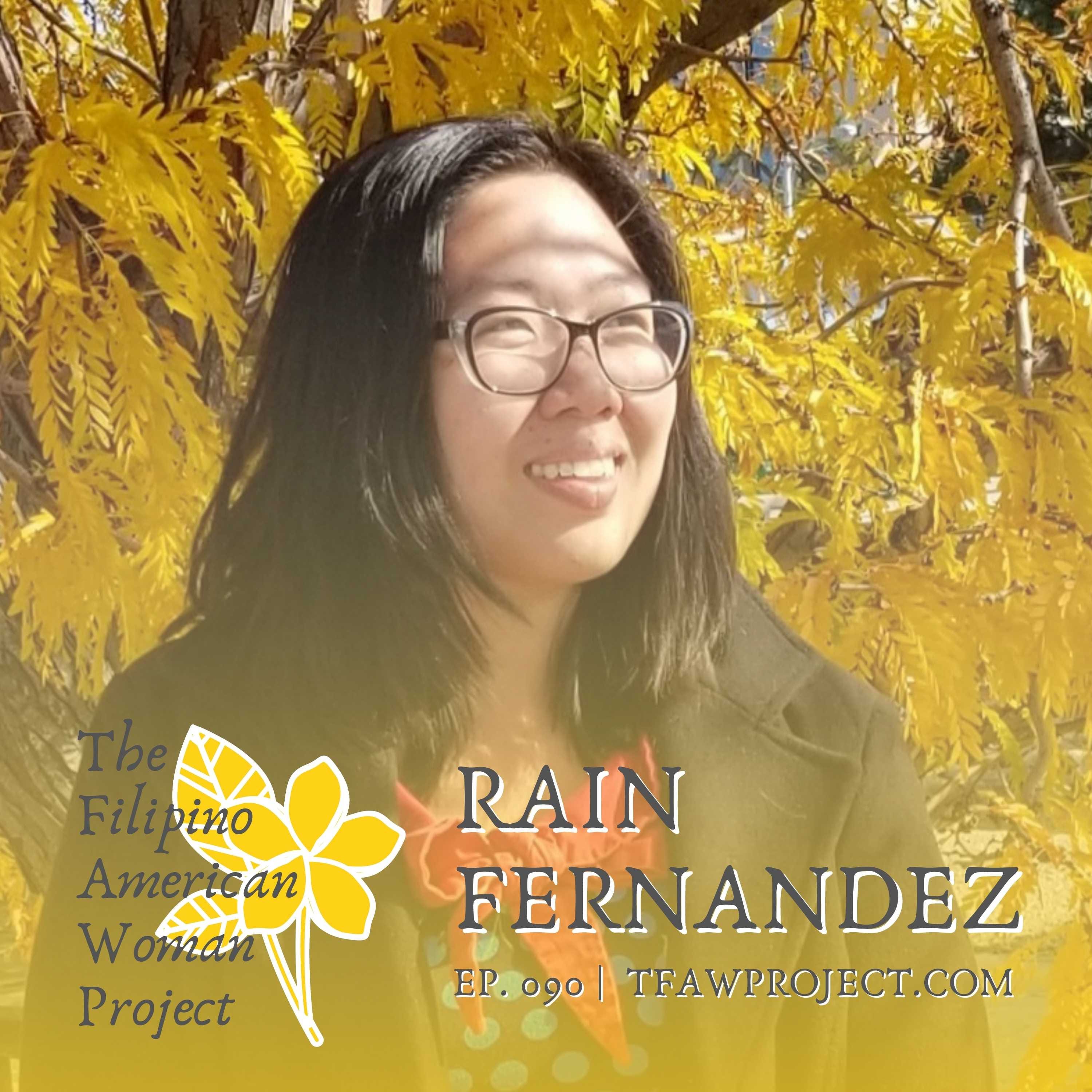 090: "You can choose to not be in pain.” Breaking toxic patterns, victim advocacy, and the glorified narrative of motherhood turned upside down with Rain Fernandez episode artwork