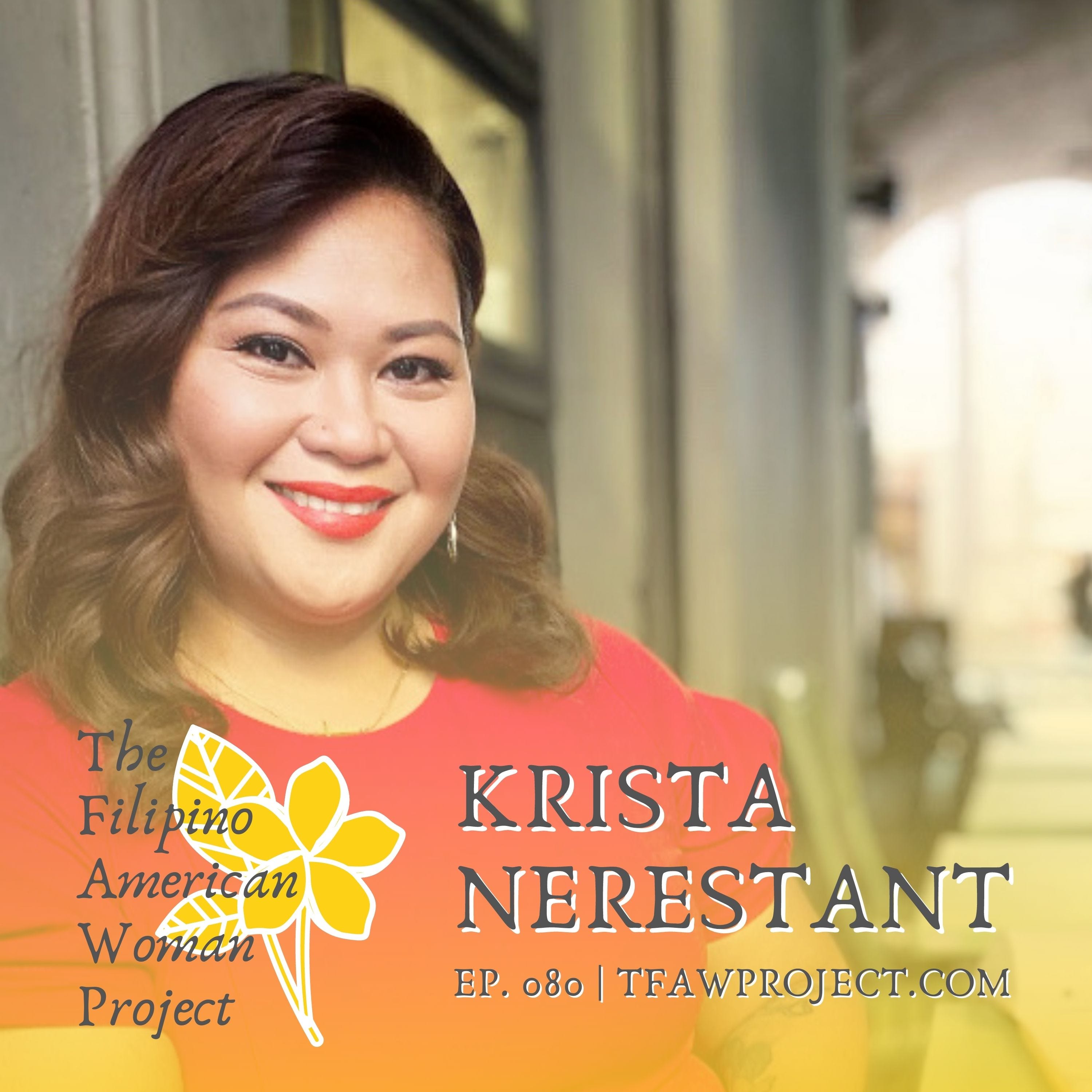080: “There are gifts in your pain, in your trauma, and in your experiences.” Migrating to the US at 12, coming out of the spiritual closet, and living a self-ish lifestyle with Krista Nerestant episode artwork