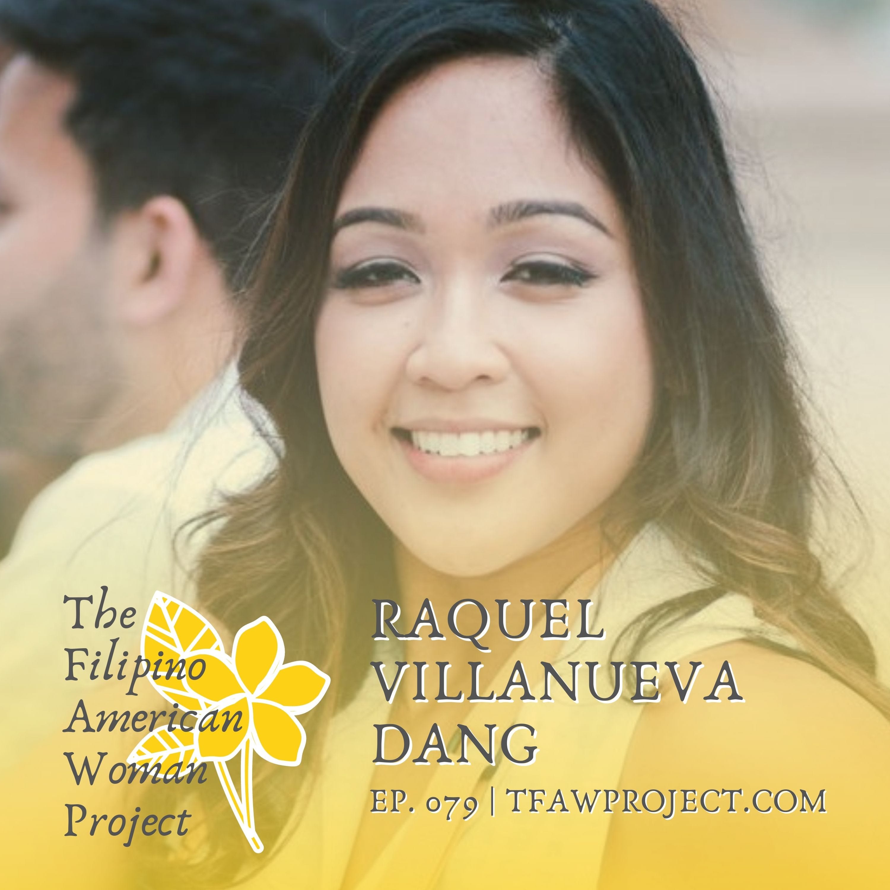 079: "It's so beautiful to use food as a vehicle to share stories because it's one of the few mediums that connects us all." Embracing who we are, supper clubs and pop-ups with Raquel Villanueva Dang episode artwork