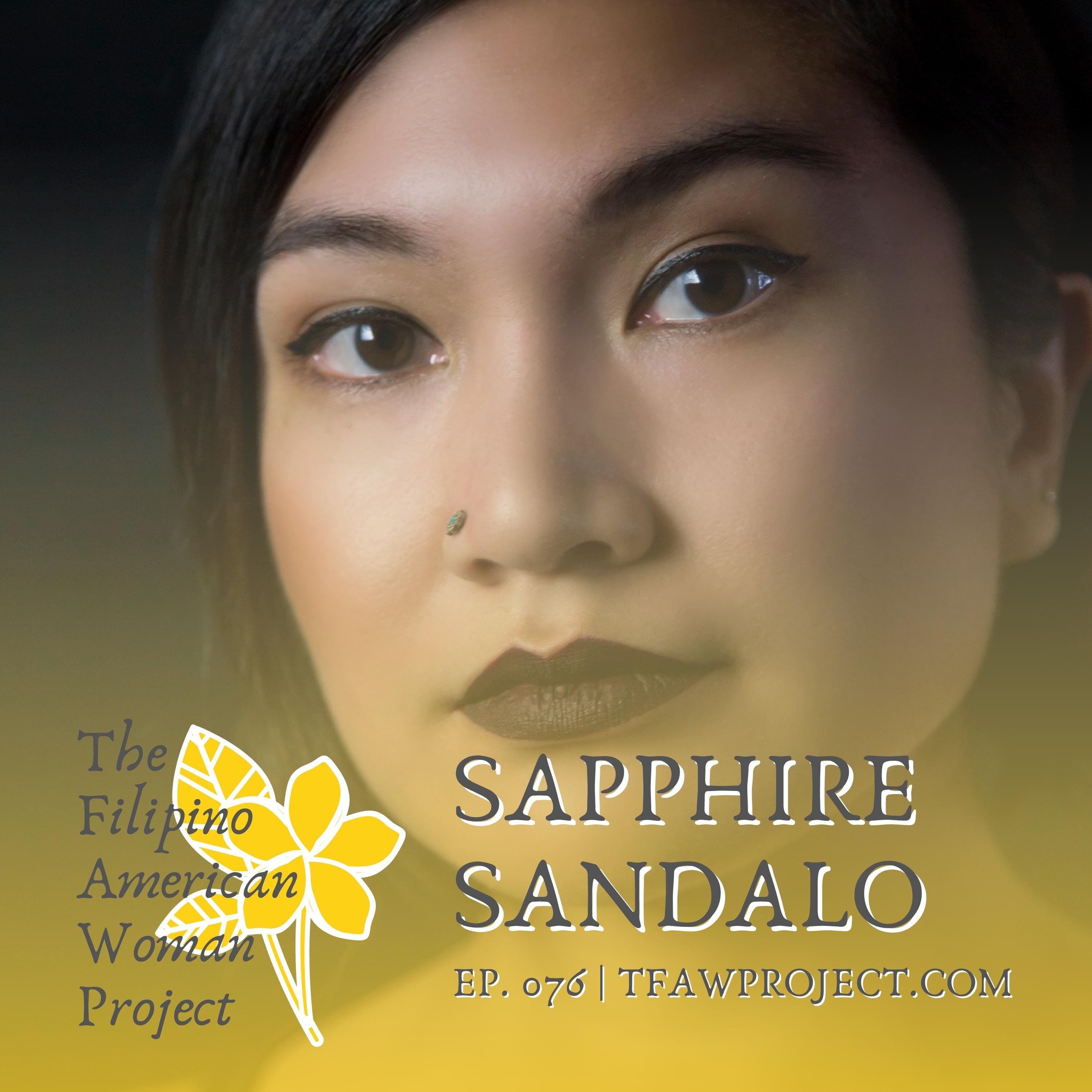076: “I believe that there are spirits in everything. I think they're there to protect nature and to preserve what's here.” Filipino History Month and Halloween Special with Sapphire Sandalo episode artwork