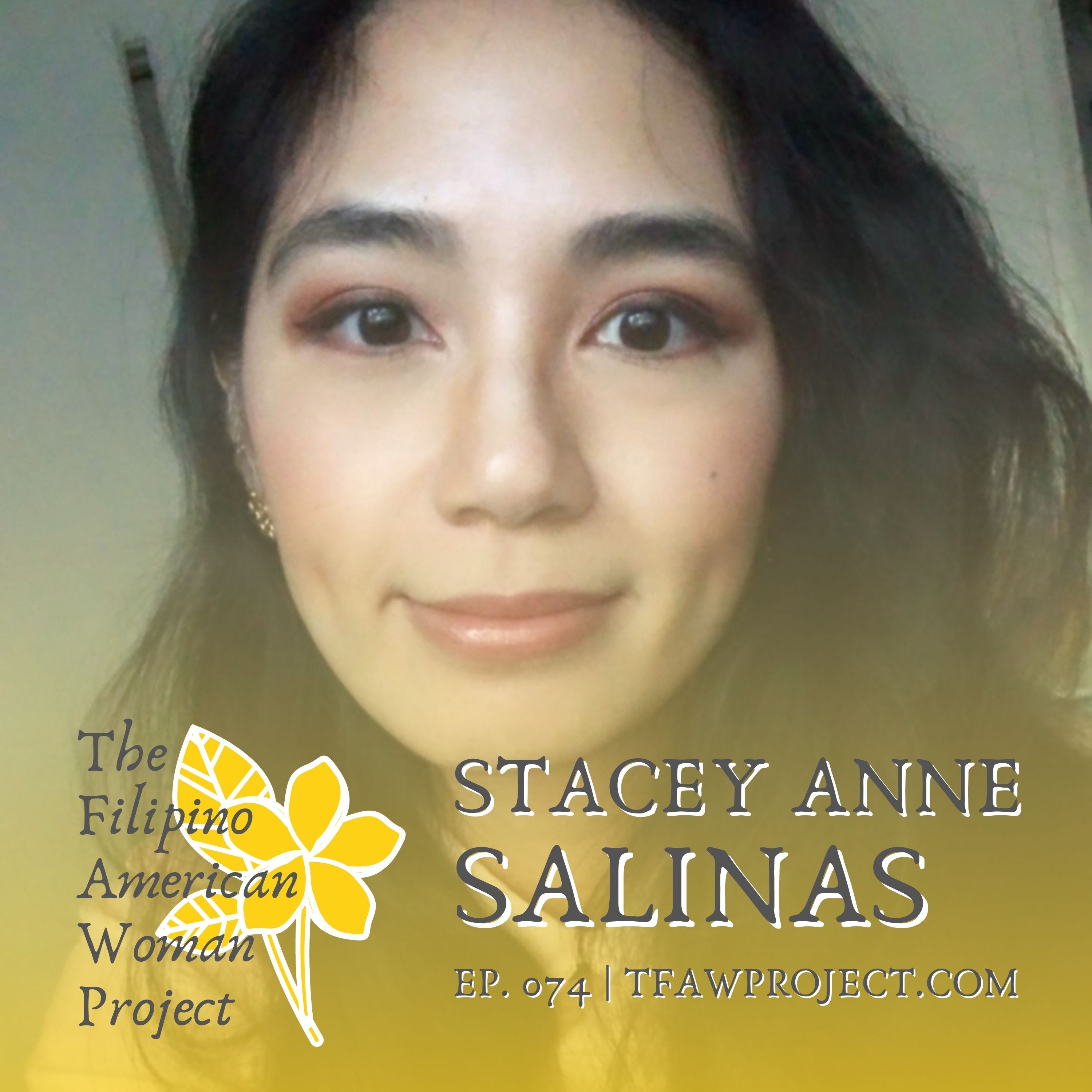 074: "Activism is always at the heart of everything that needs to be Filipino on American soil." Filipino American History Month Special with Stacey Anne Salinas episode artwork