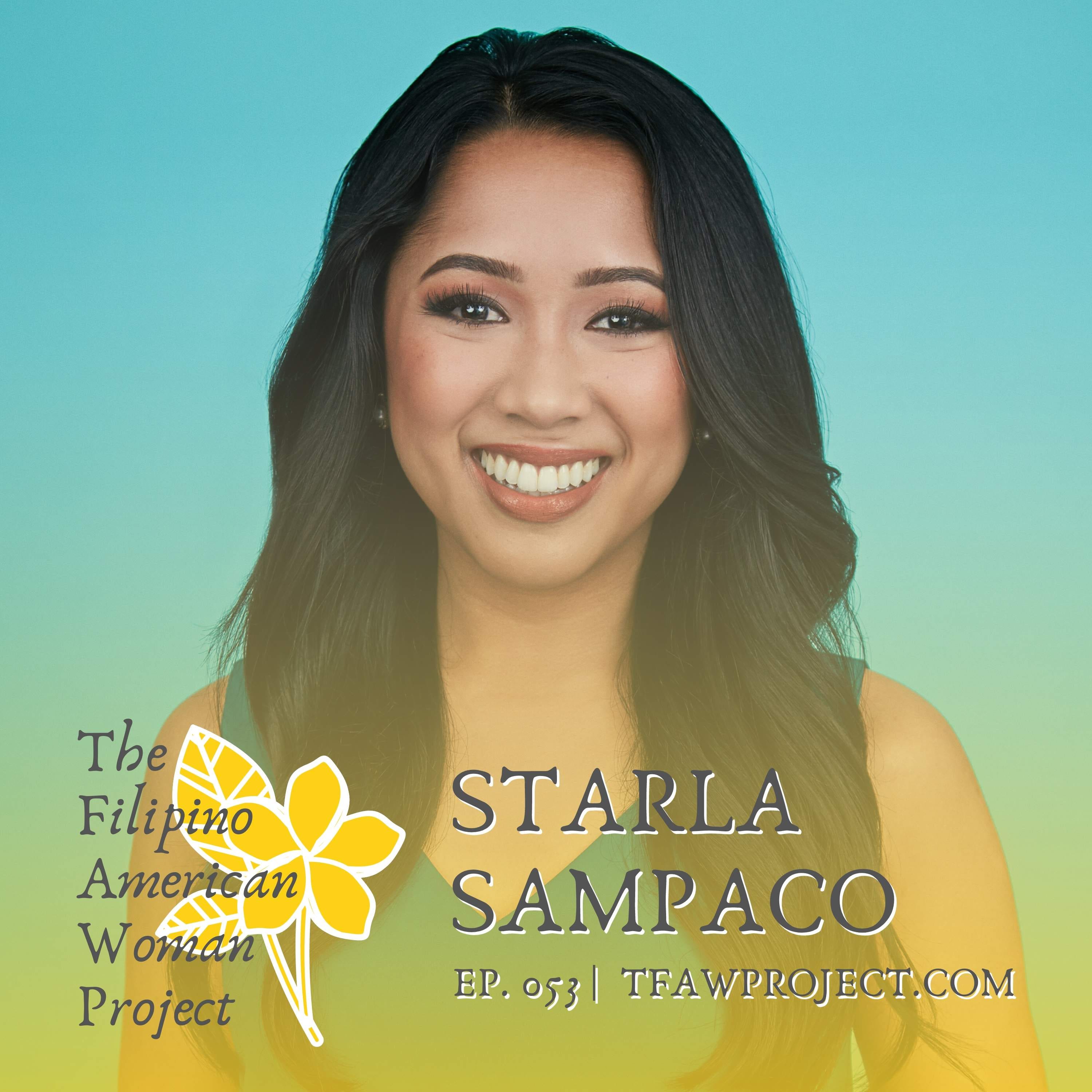 053: "You have to learn how to really advocate for yourself because no one else will do it for you." Journalism, Visibility and the Career Survival Guide with Starla Sampaco episode artwork