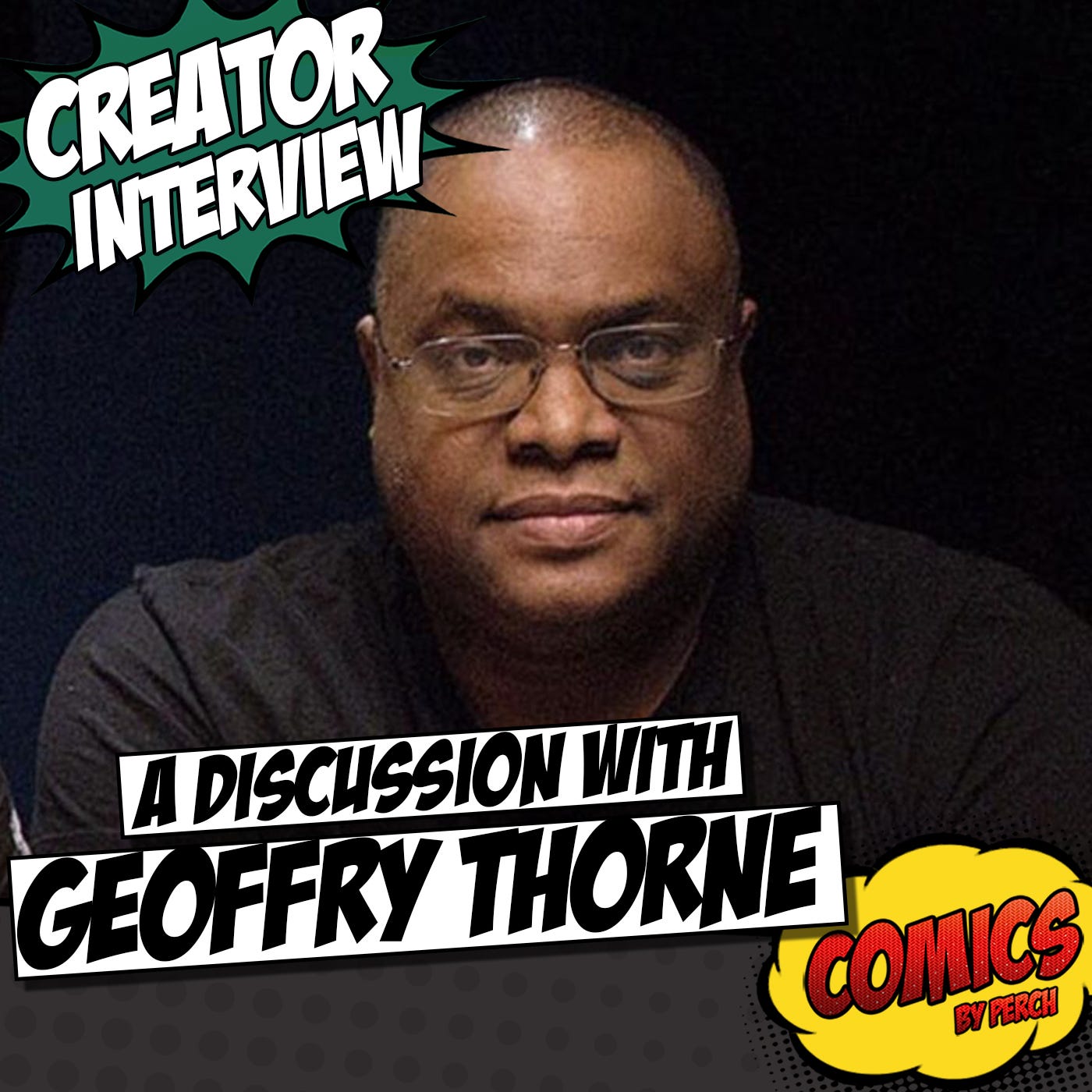 Interview: Comic Creator and Actor Geoff Thorne episode artwork