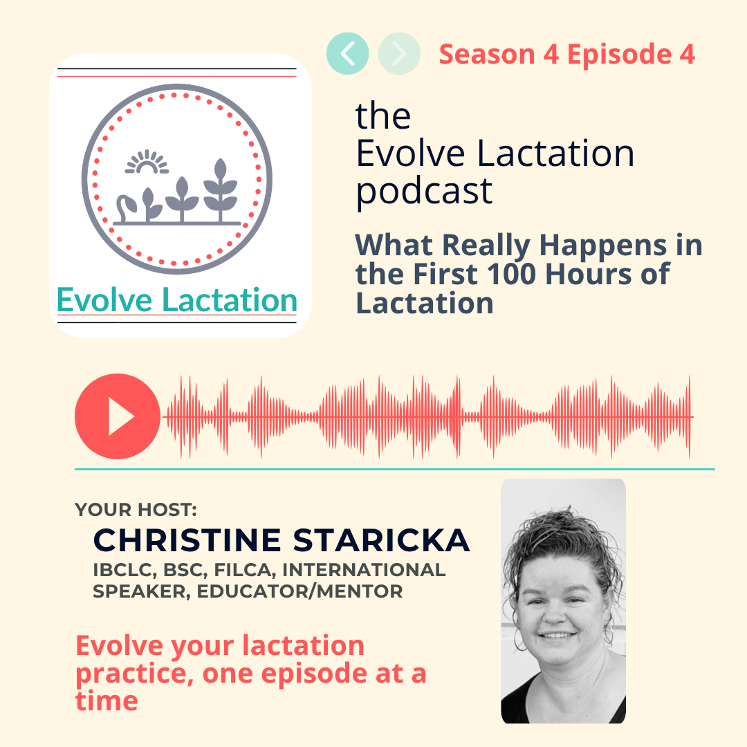 What Really Happens in the First 100 Hours of Lactation