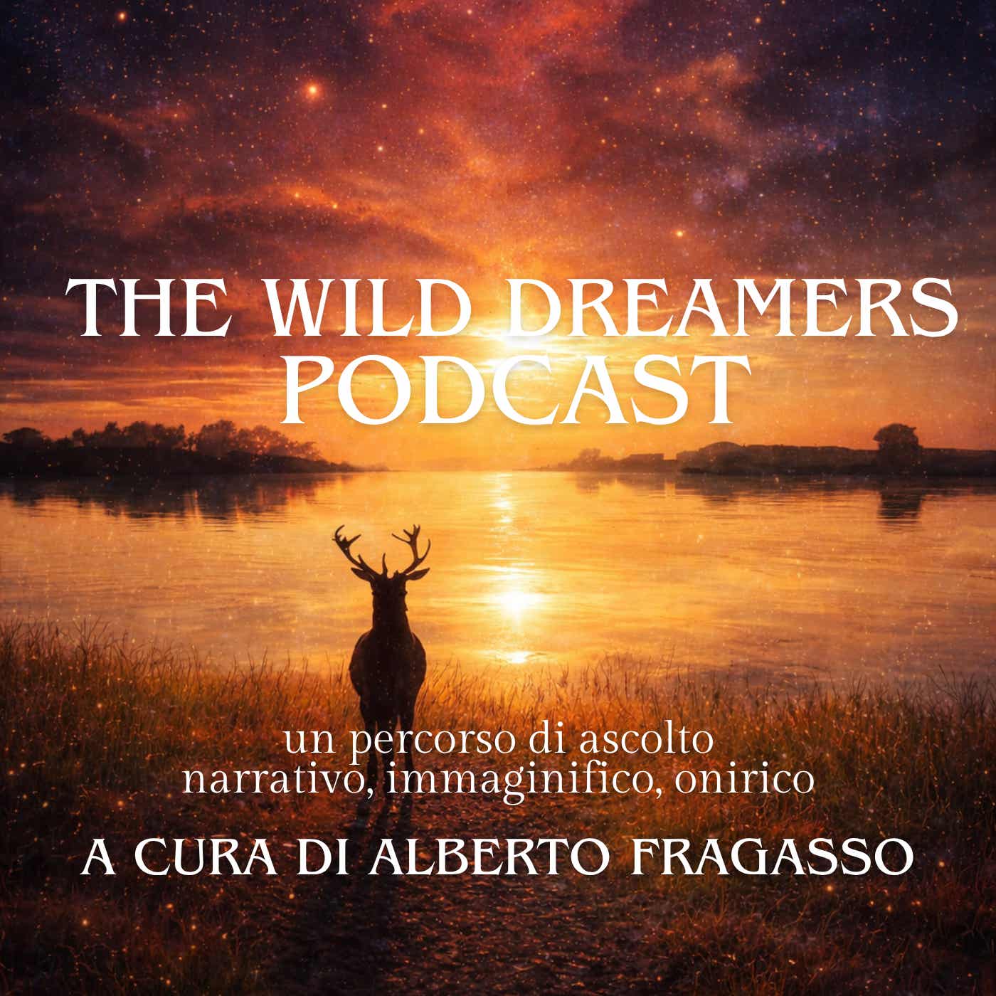 The Wild Dreamers Podcast