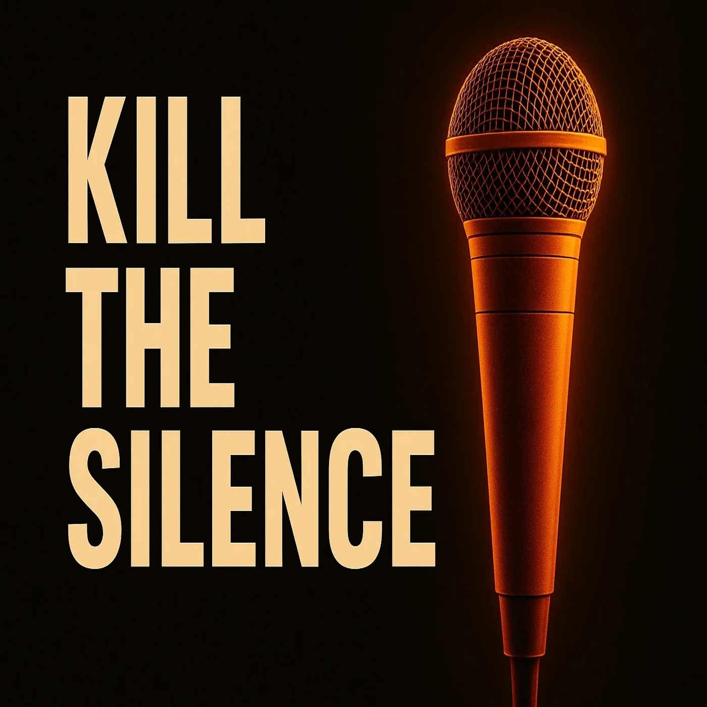 Kill The Silence