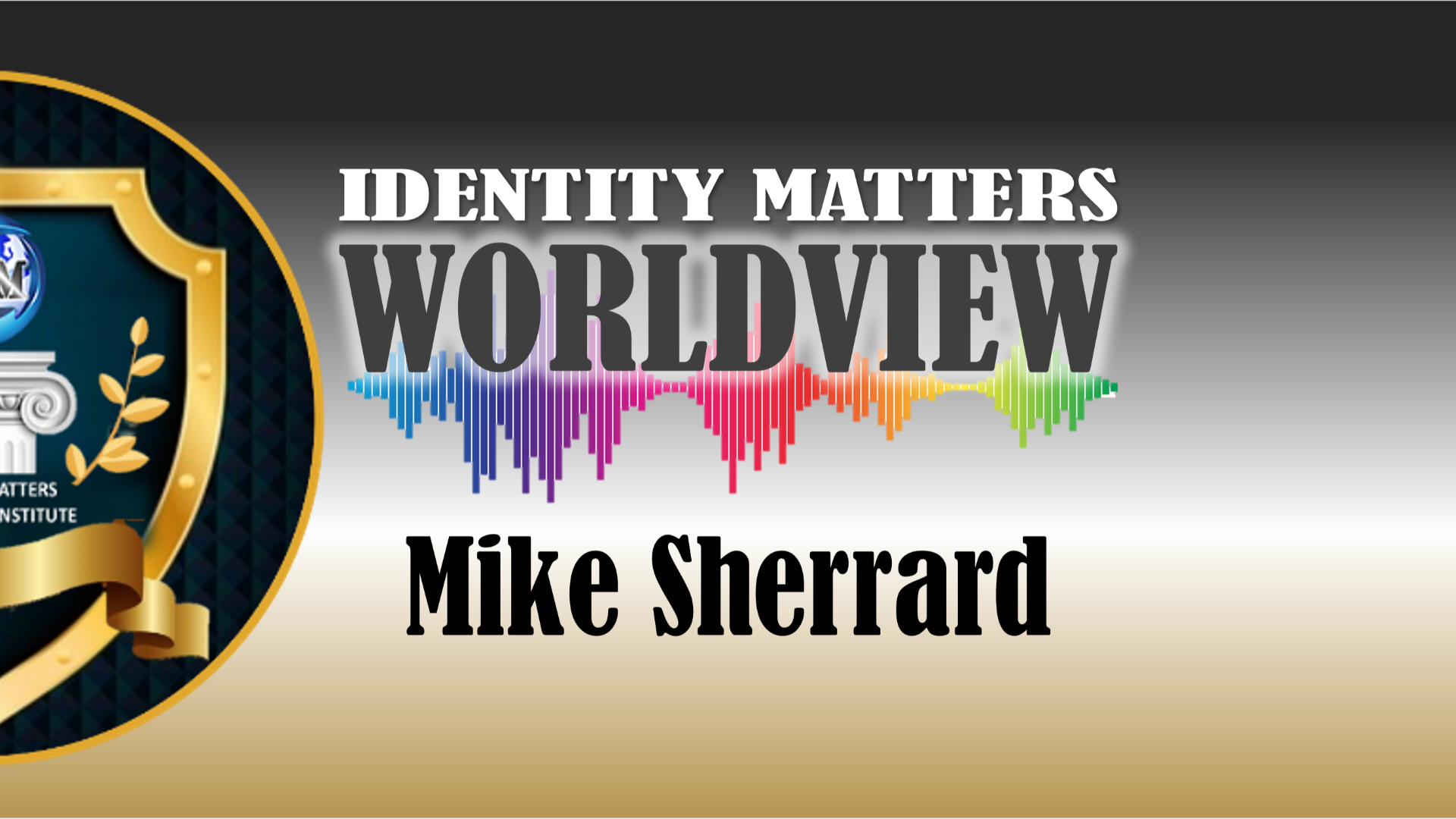 Studying Worldview | Michael Sherrard episode artwork
