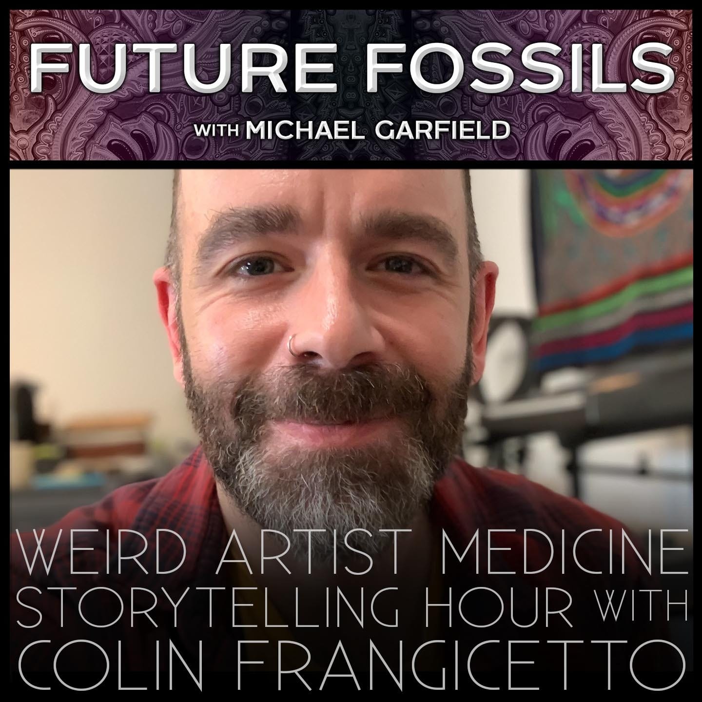 152 - Weird Artist Medicine Storytelling Hour with Colin Frangicetto