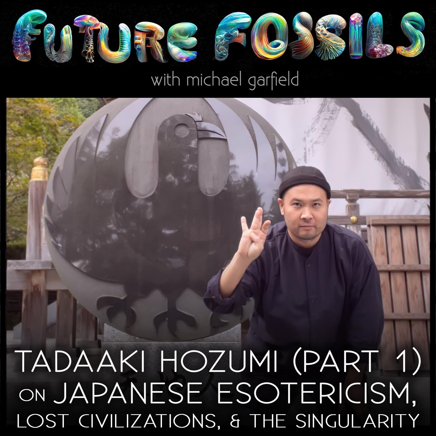 197 - Tadaaki Hozumi on Japanese Esotericism, Lost Civilizations, and The Singularity (Part 1)