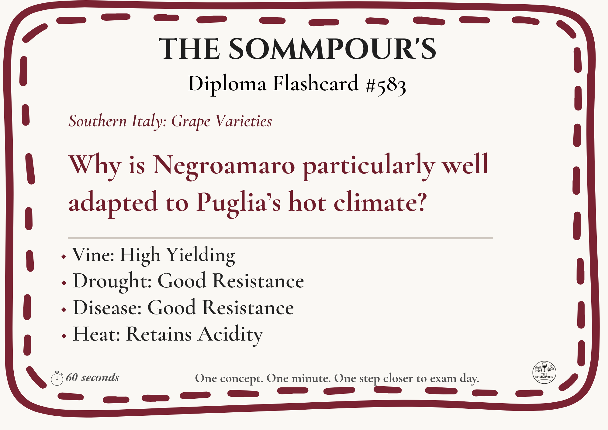Diploma Flashcard #583: Why is Negroamaro particularly well adapted to Puglia’s hot climate? episode artwork