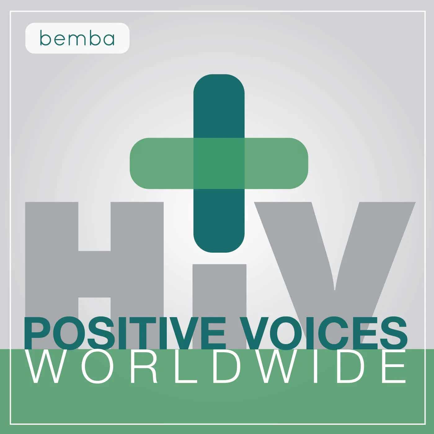 HIV+ Positive Voices: Worldwide [Bemba] podcast artwork