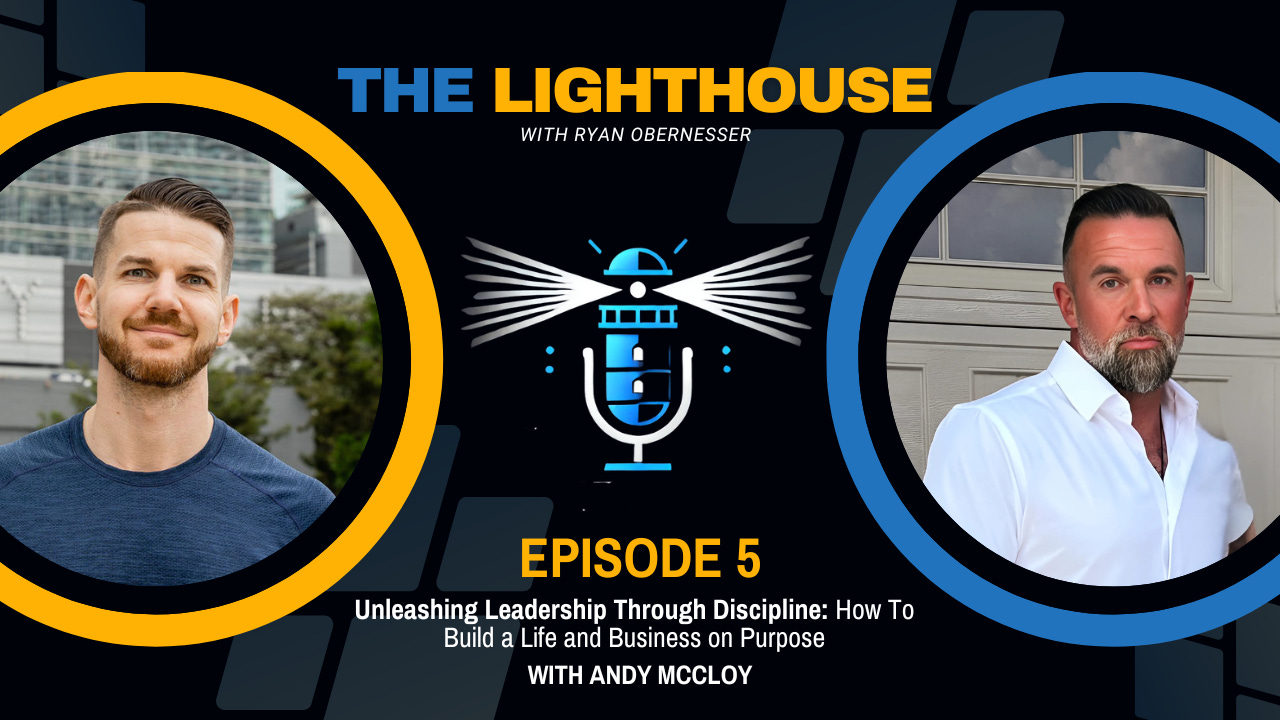 Unleashing Leadership Through Discipline:How Andy McCloy Built a Life and Business on Purpose  episode artwork