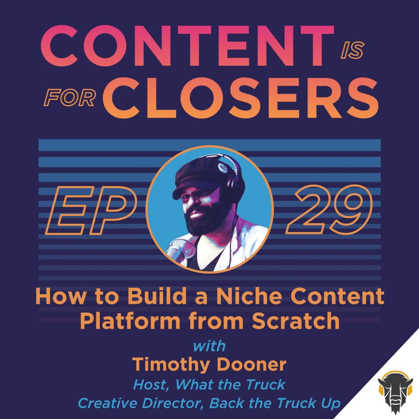 Ep. 29 - How to Build a Niche Content Platform from Scratch with Timothy Dooner