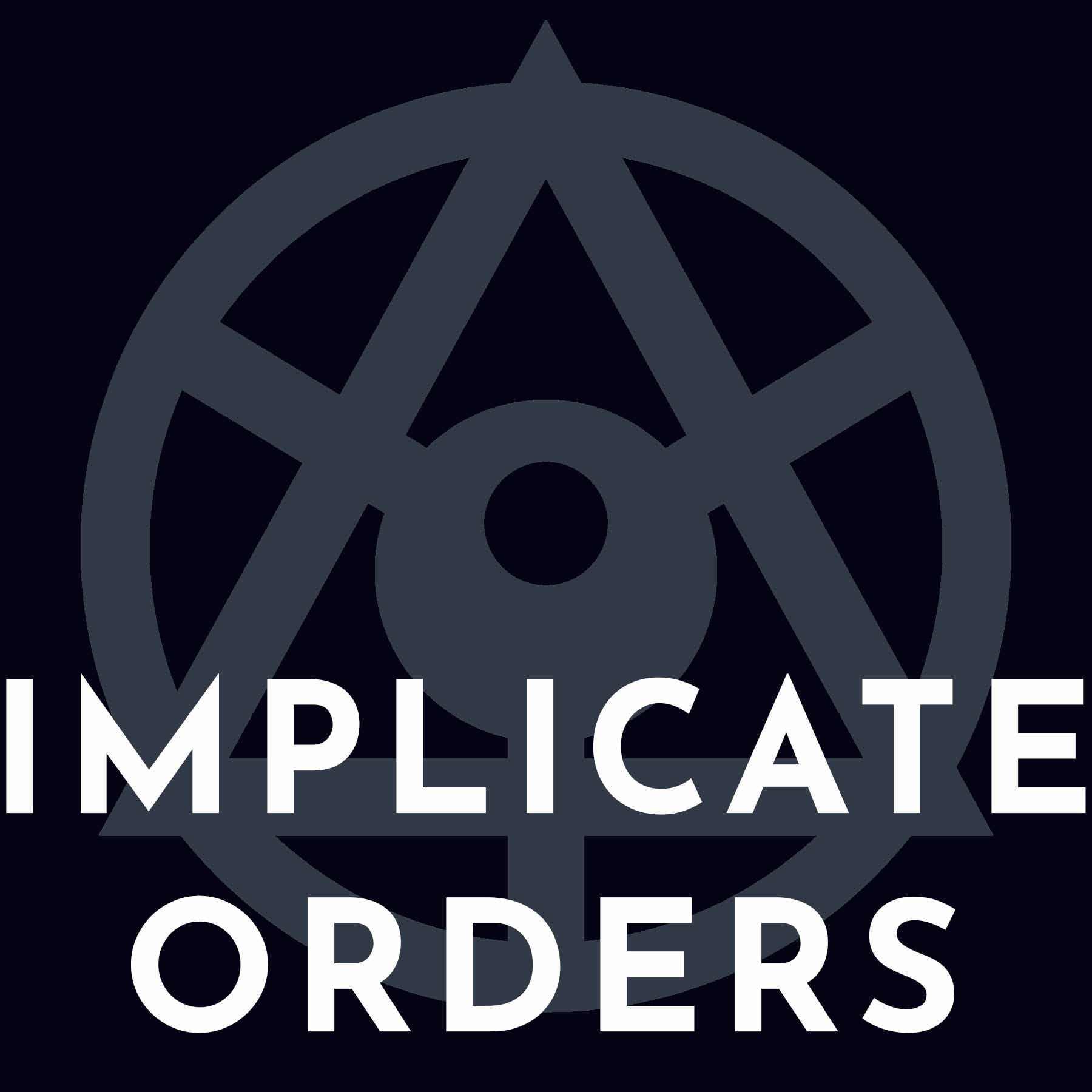 Implicate Orders Podcast podcast artwork