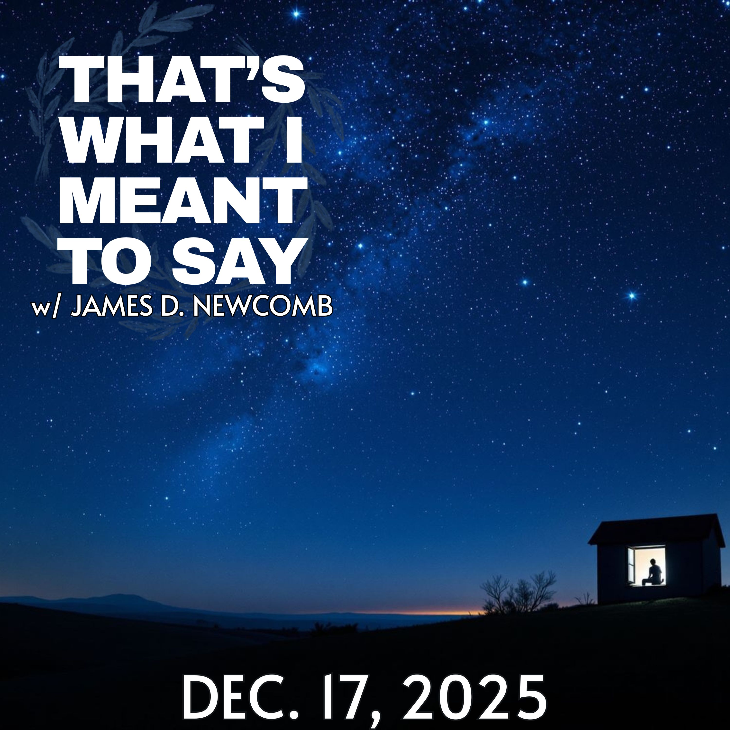 That’s What I Meant To Say