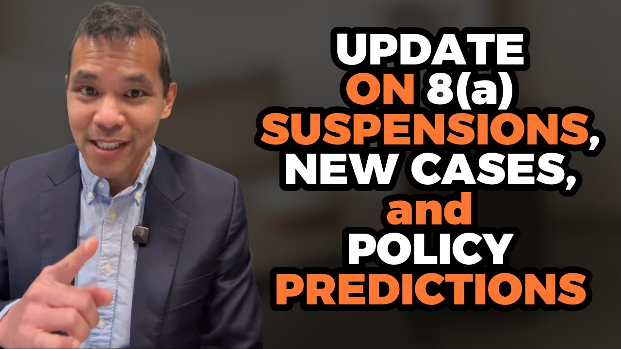 Update on 8(a) suspensions, new cases on disadvantage, and policy predictions Update on 8(a) suspensions, new cases on disadvantage, and policy predictions