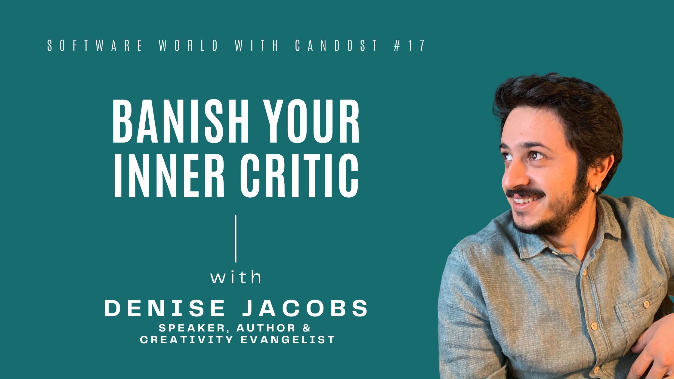 #17: Banish Your Inner Critic with Denise Jacobs