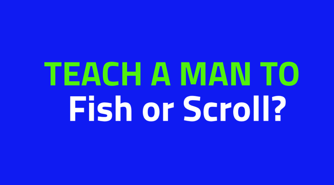 Teach a Man to Fish or Scroll? episode artwork