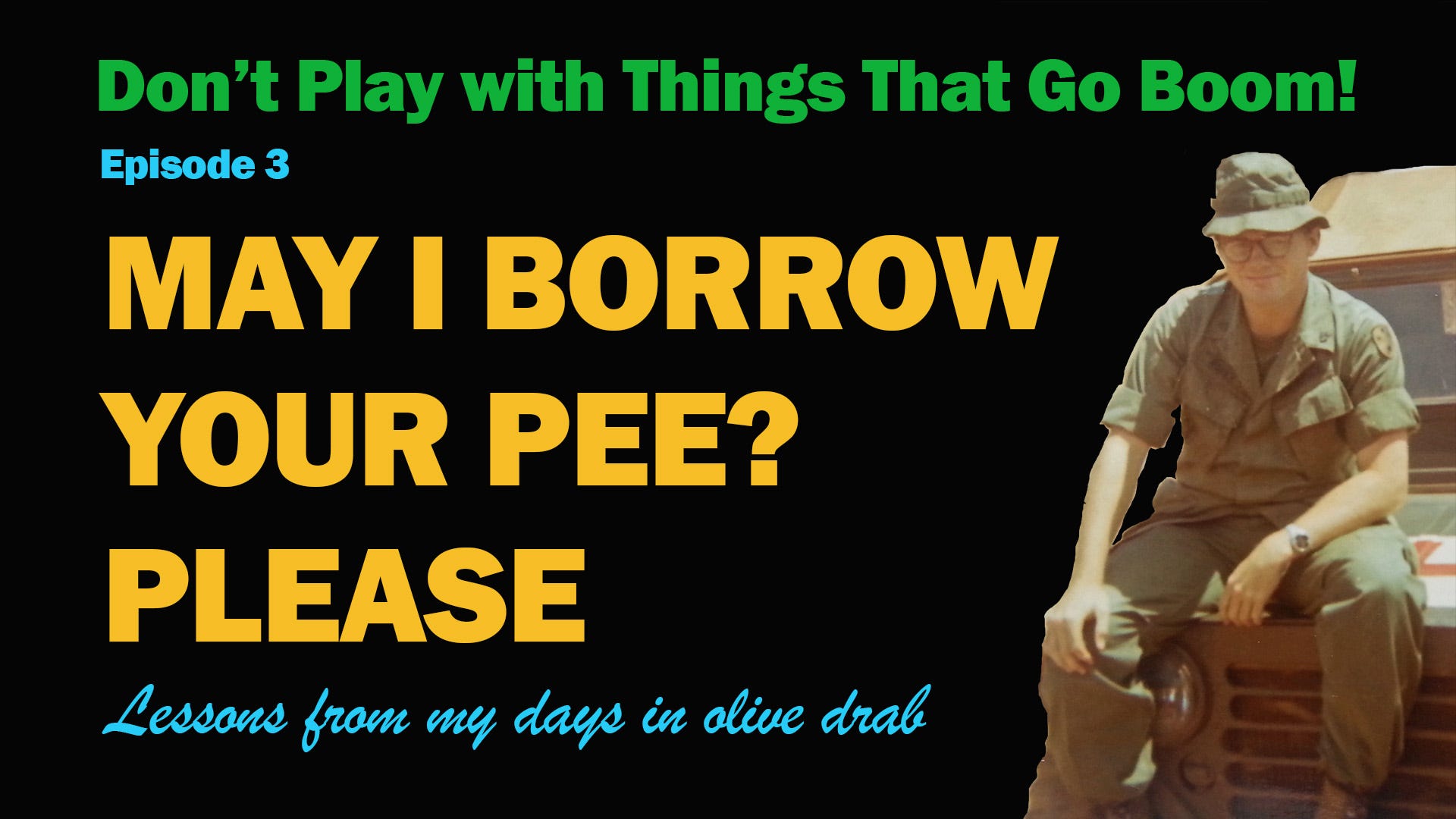 Don\'t Play With Things That Go Boom