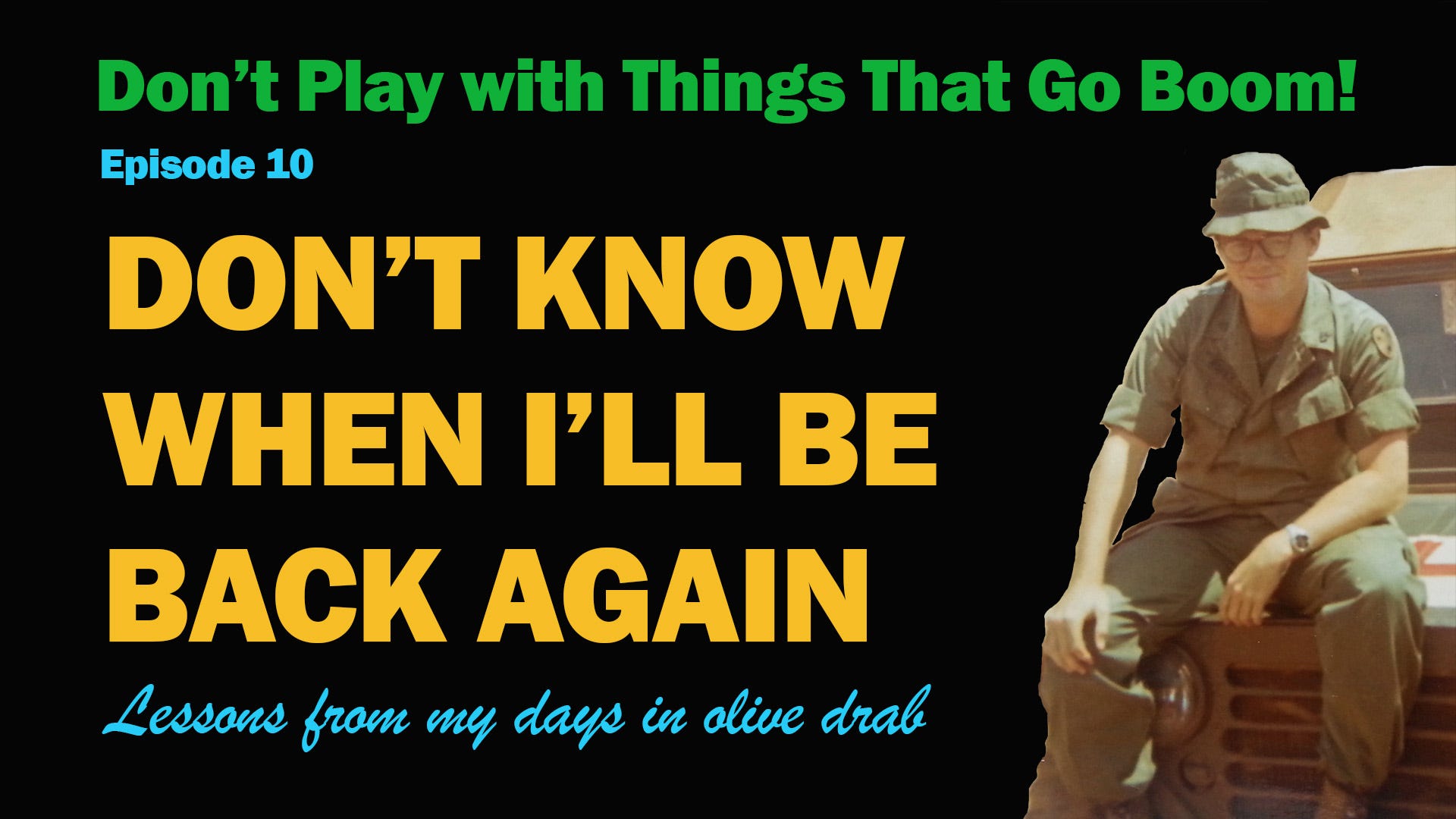 Don\'t Play With Things That Go Boom
