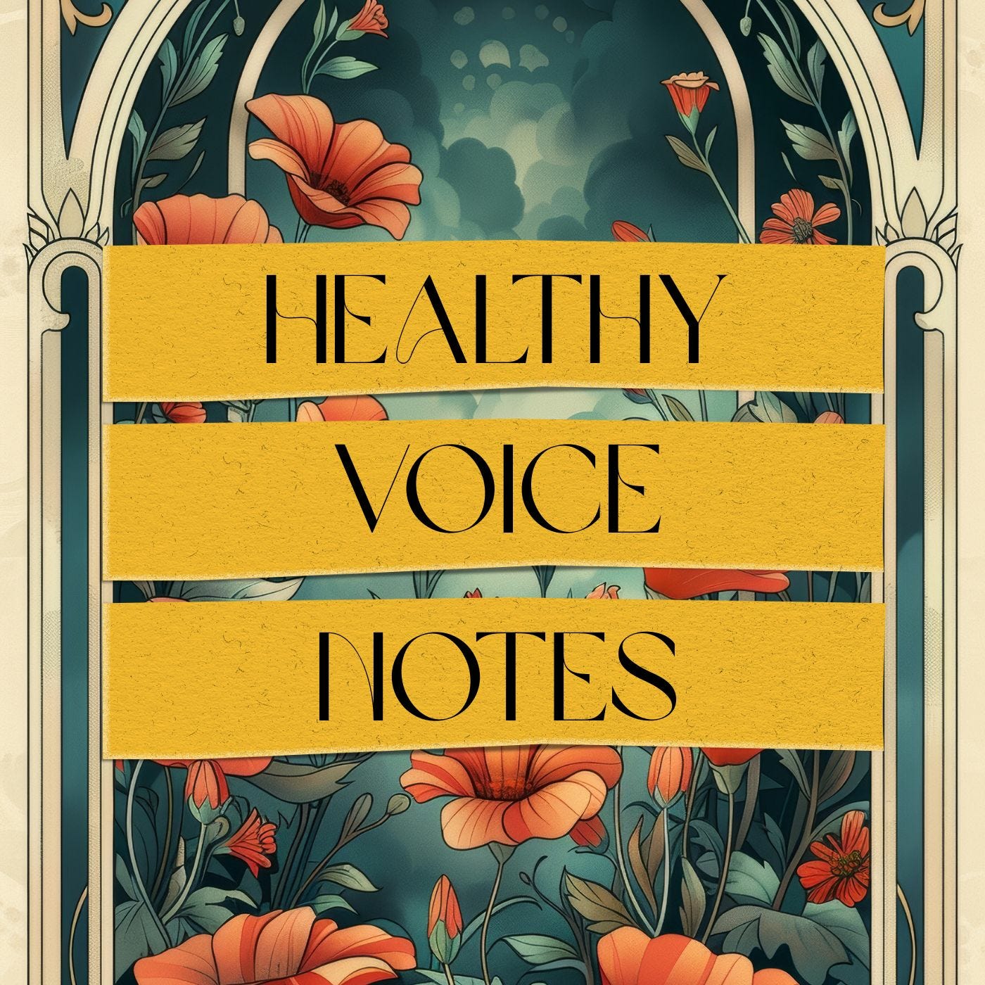 The Healthy Voice Notes Podcast