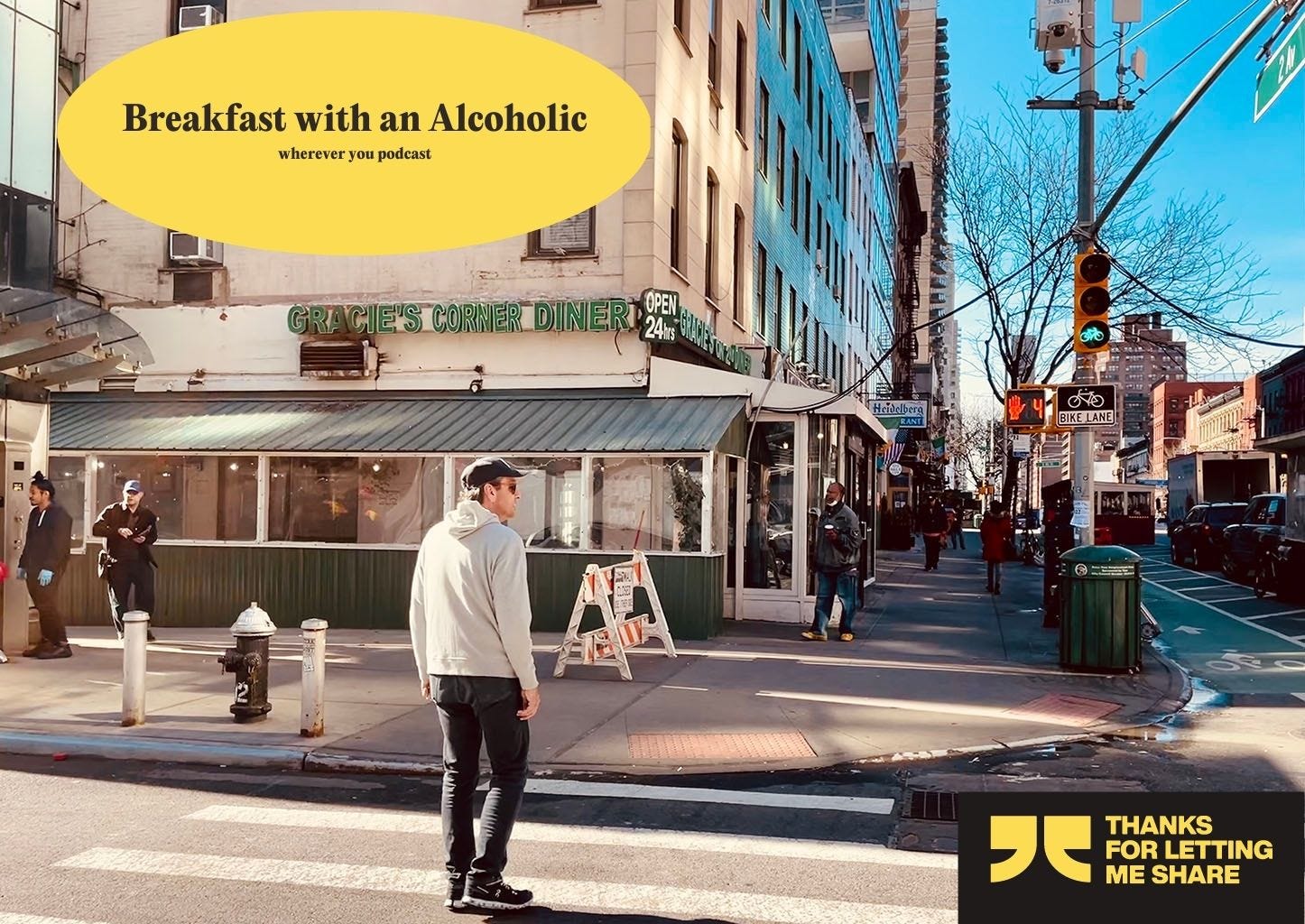 Breakfast with an Alcoholic