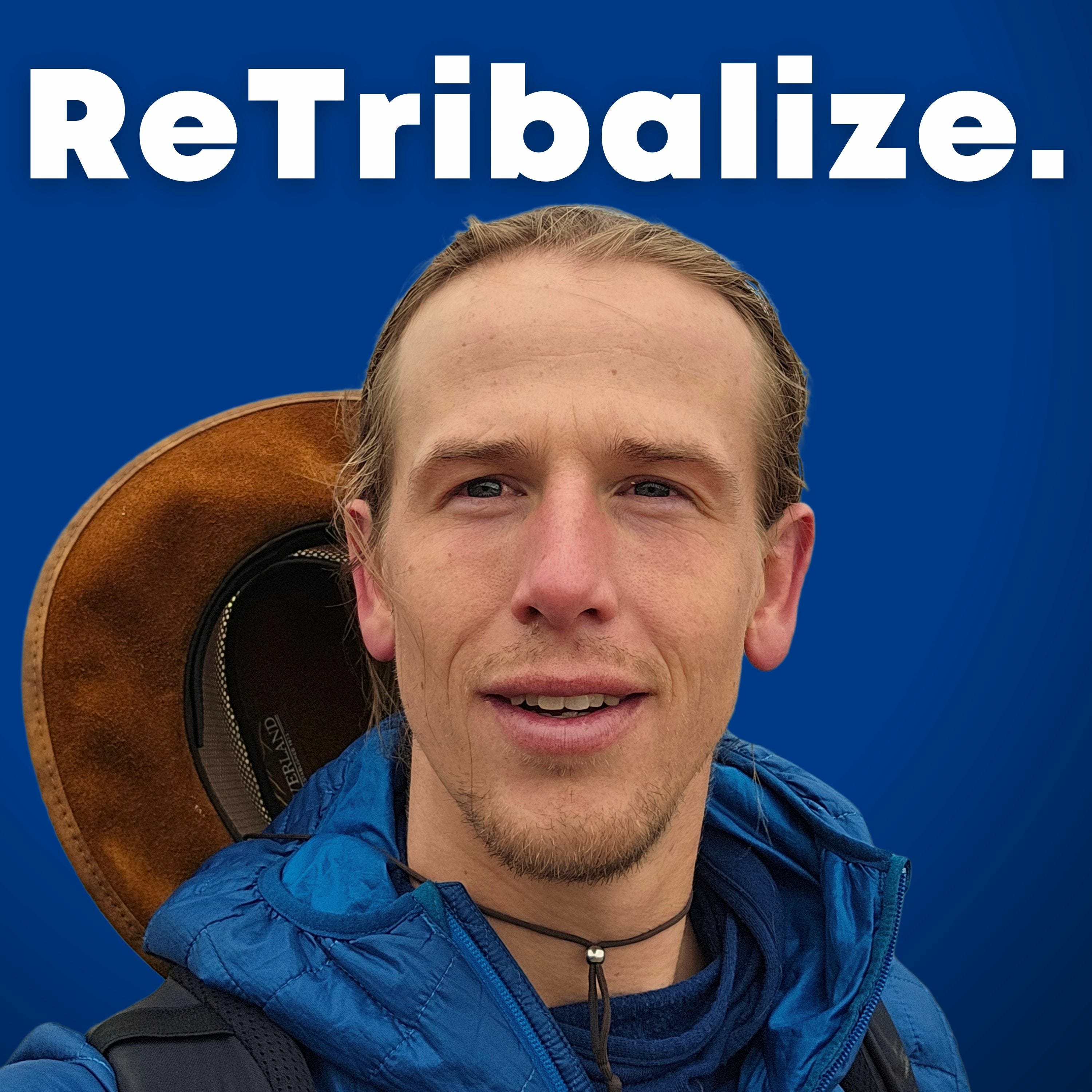 ReTribalize Podcast