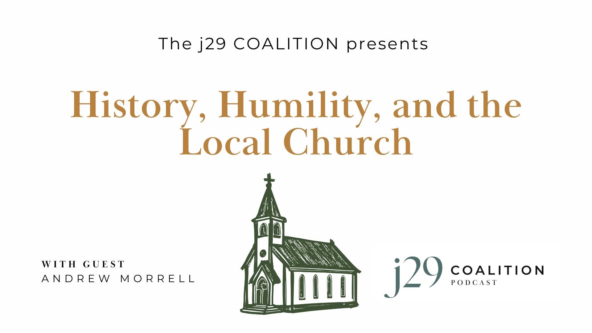 History, Humility, and the Local Church