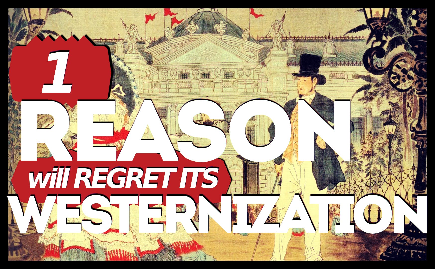 1 Reason Japan will REGRET ITS WESTERNIZATION thumbnail